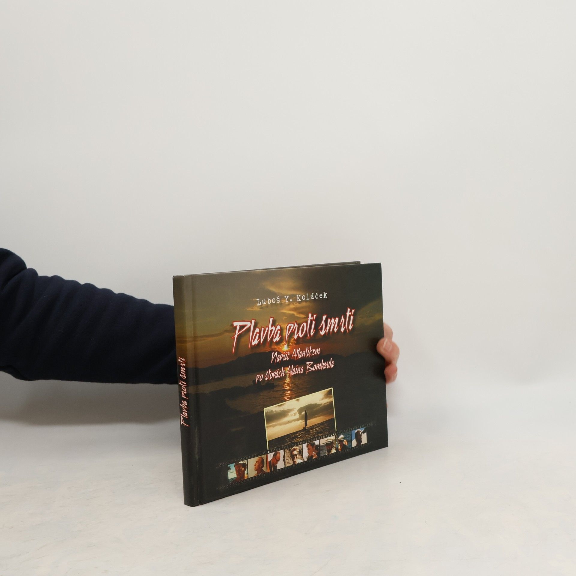 Plavba proti smrti napříč Atlantikem po stopách Alaina Bombarda