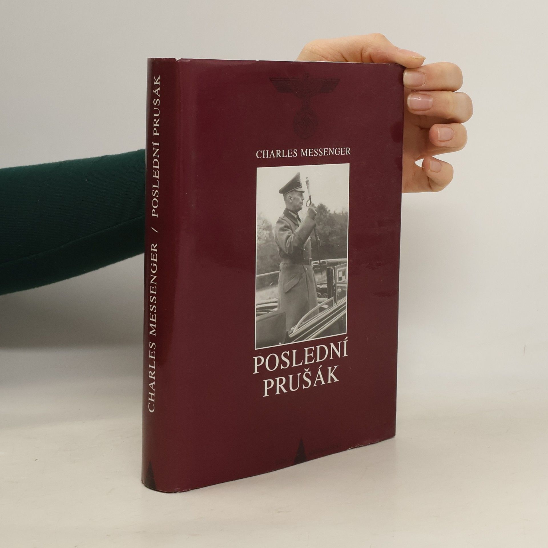 Charles Messenger Poslední prušák