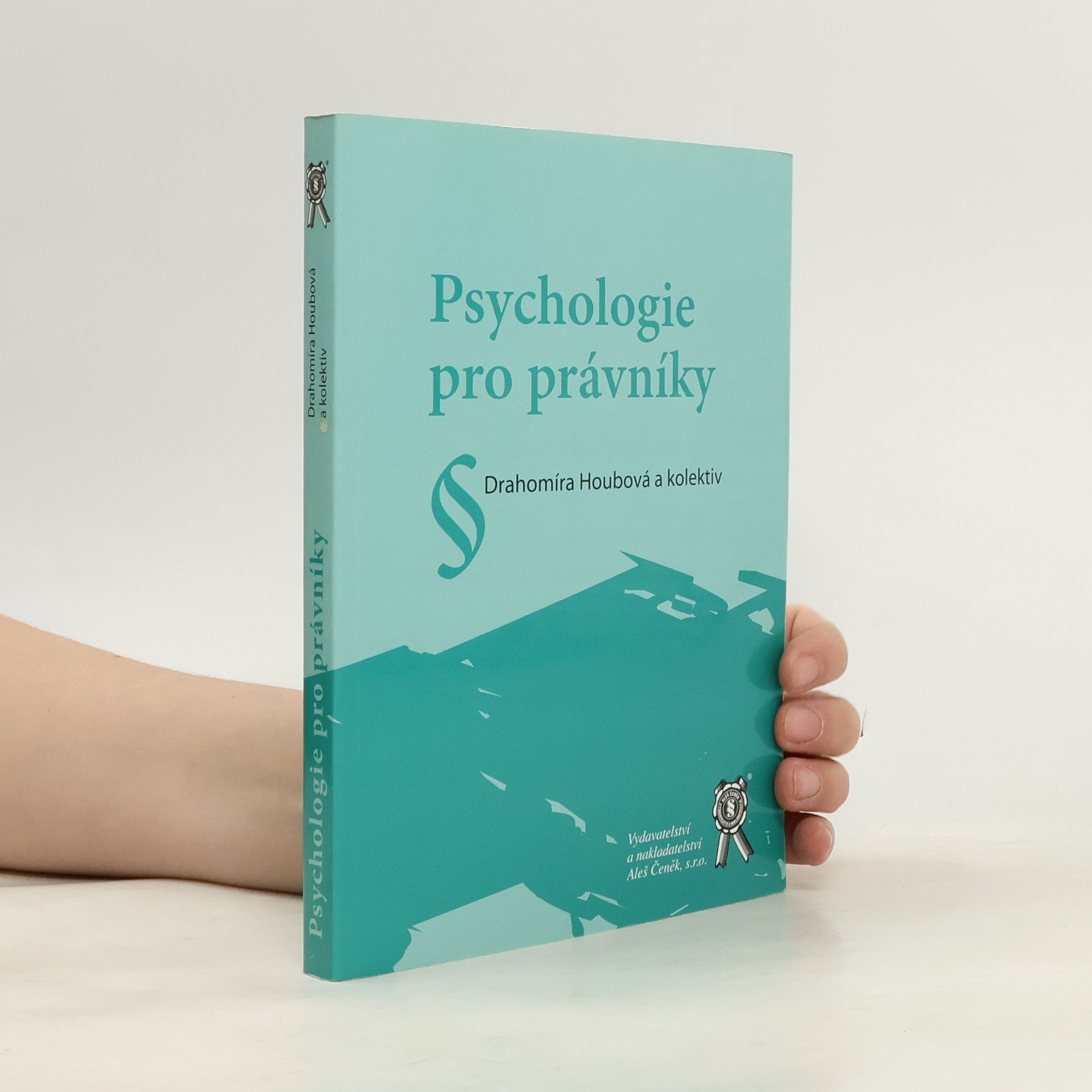 Drahomíra Houbová Psychologie pro právníky