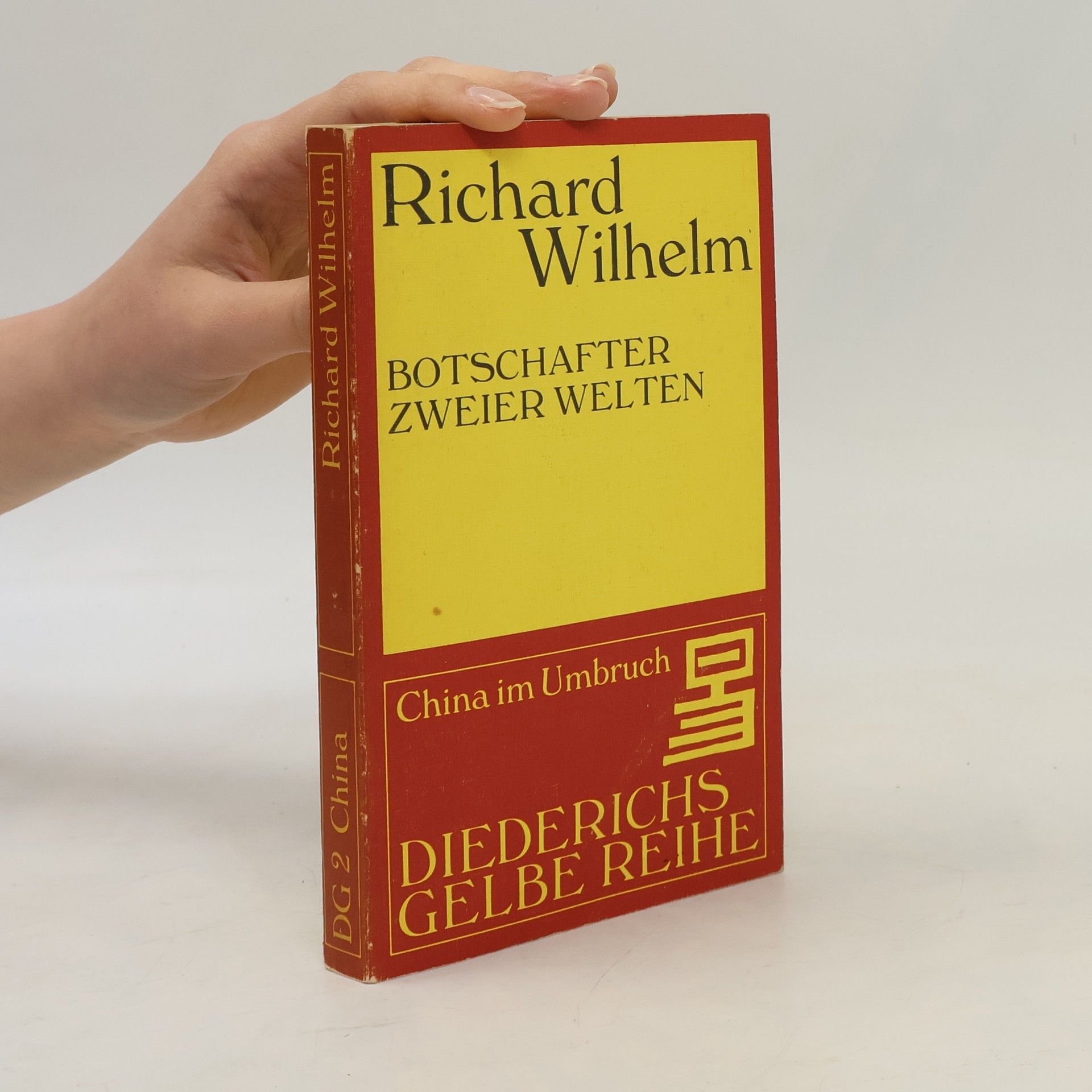 Richard Wilhelm Botschafter zweier Welten