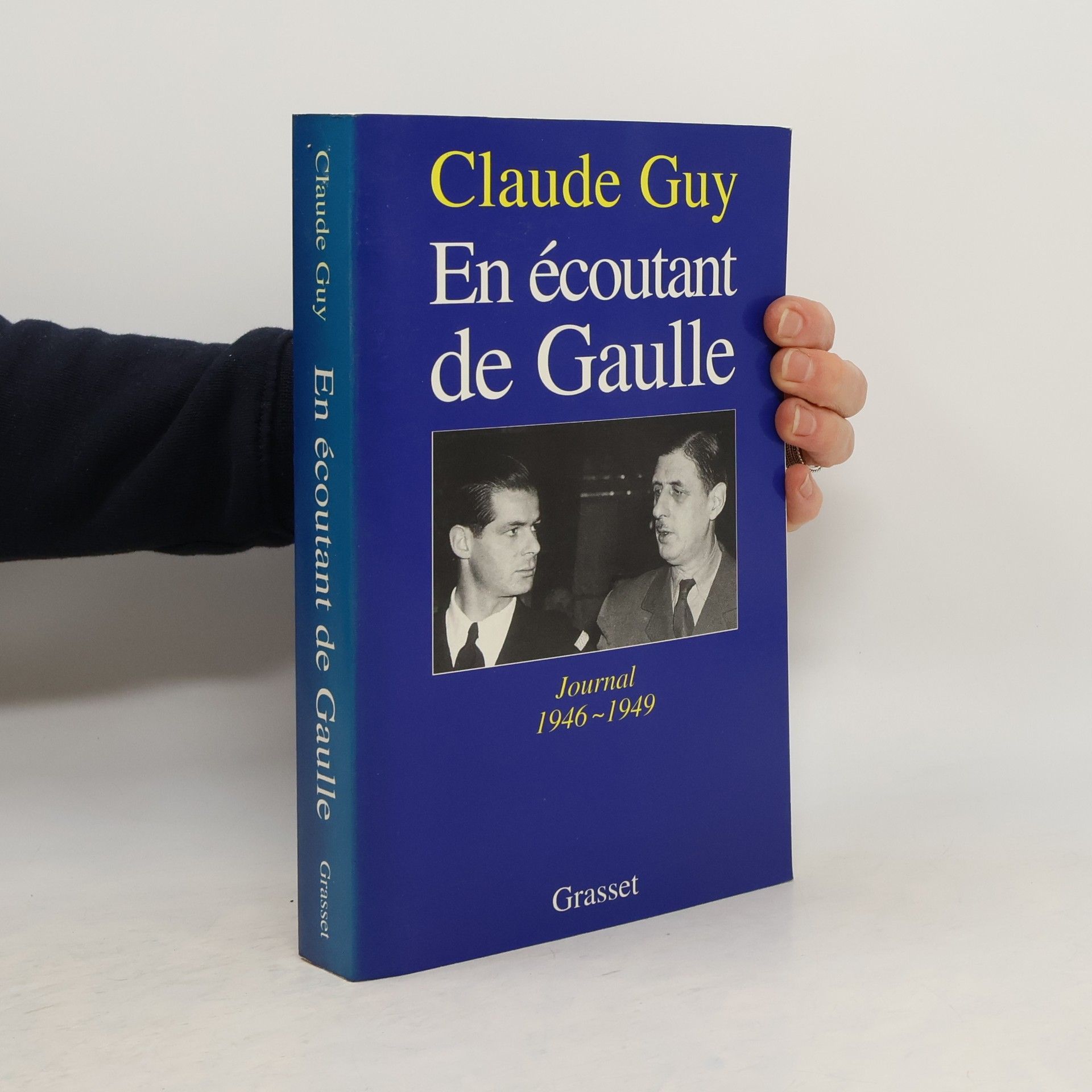 Claude Guy En écoutant De Gaulle