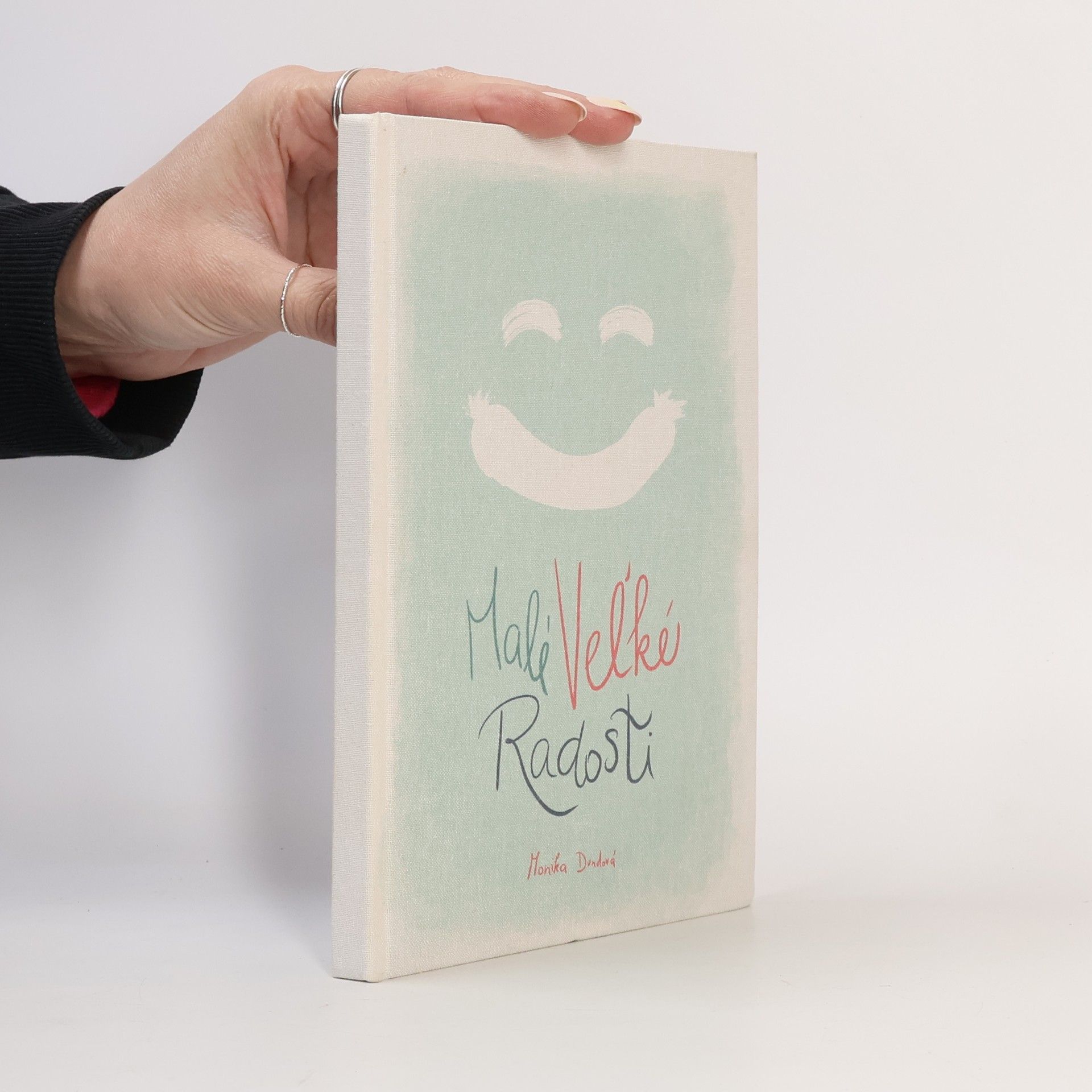 Monika Dundová Malé veľké radosti