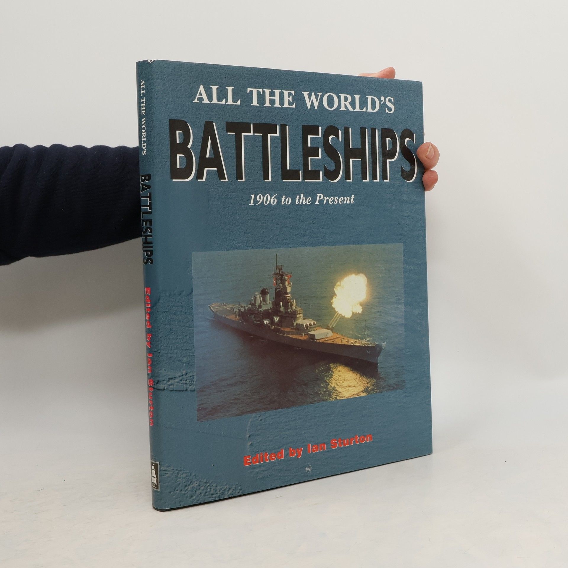 Ian Sturton All the World's Battleships