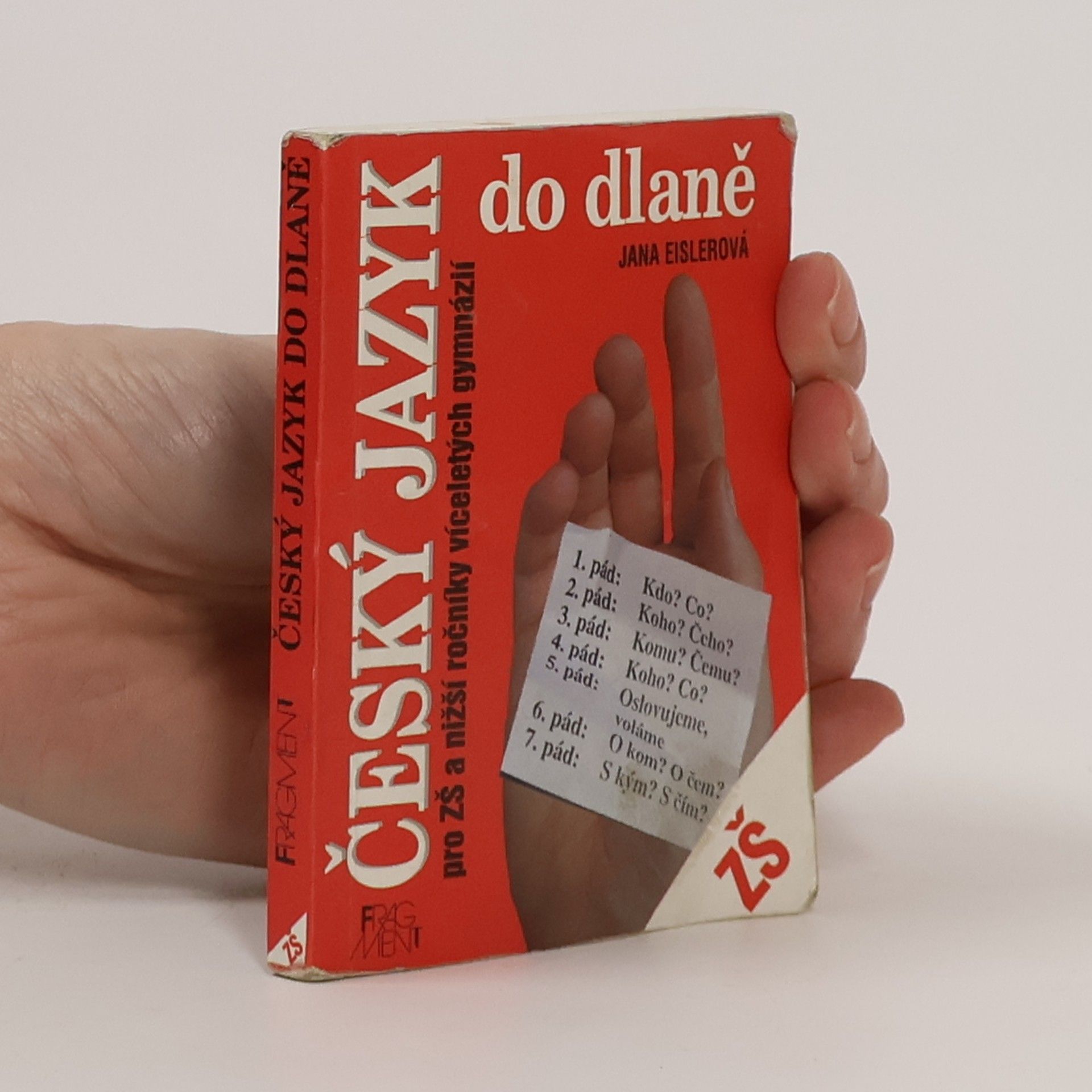 Jana Eislerová Český jazyk do dlaně pro ZŠ a nižší ročníky víceletých gymnázií