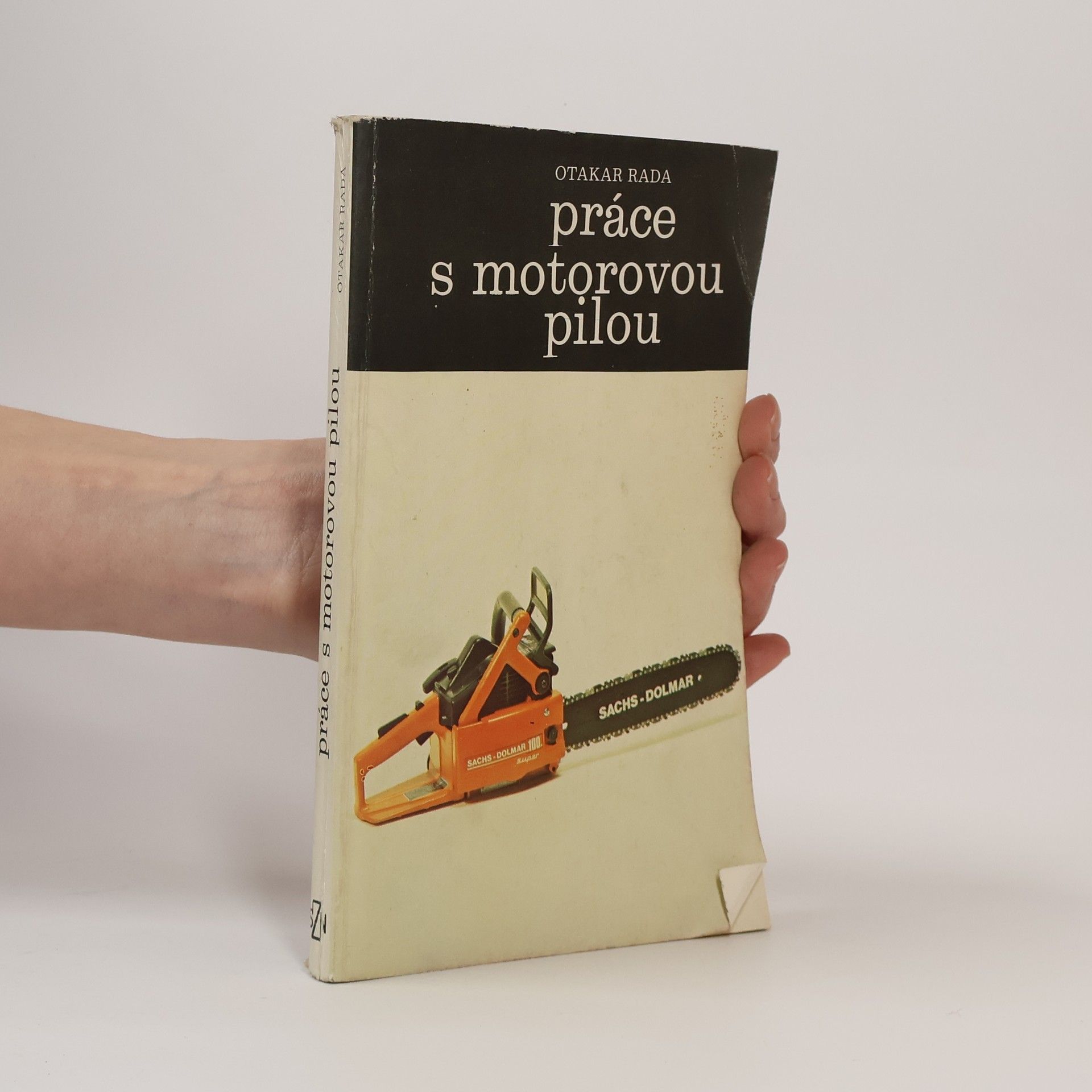 Otakar Rada Práce s motorovou pilou