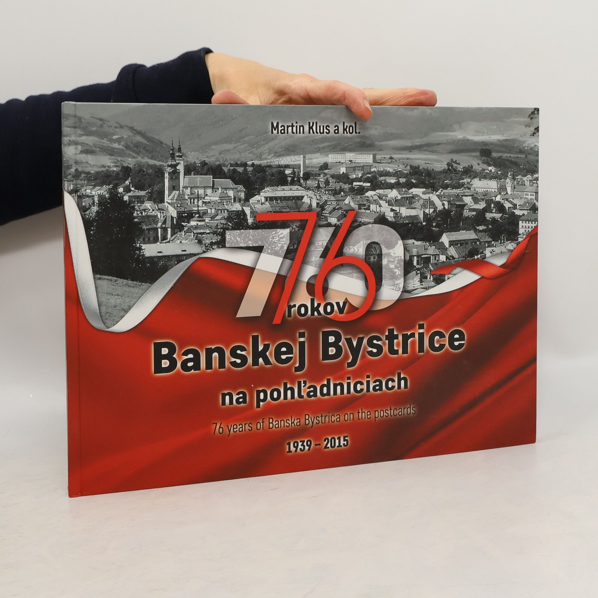 Martin Klus 76 rokov Banskej Bystrice na pohľadniciach