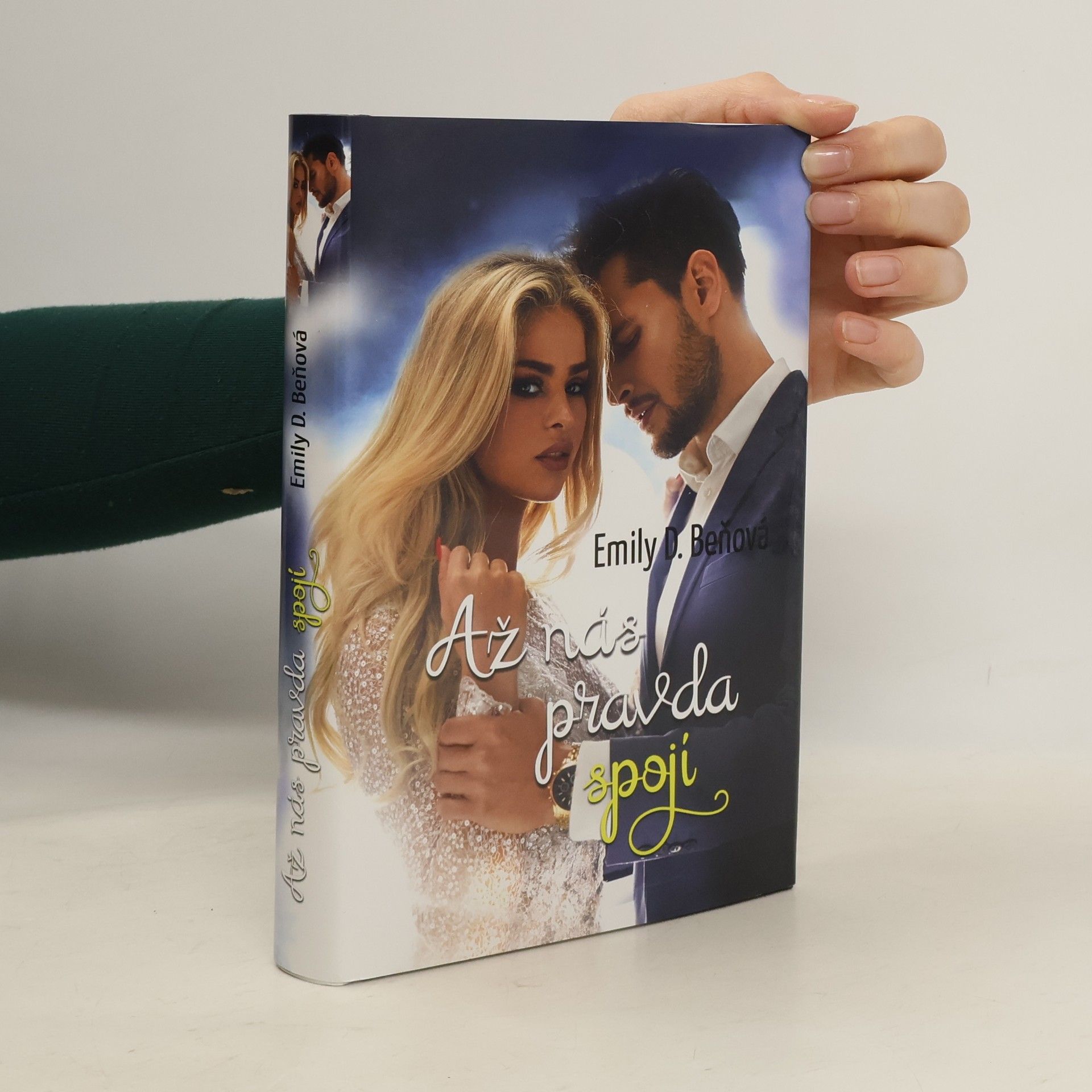 Emily D. Beňová Až nás pravda spojí