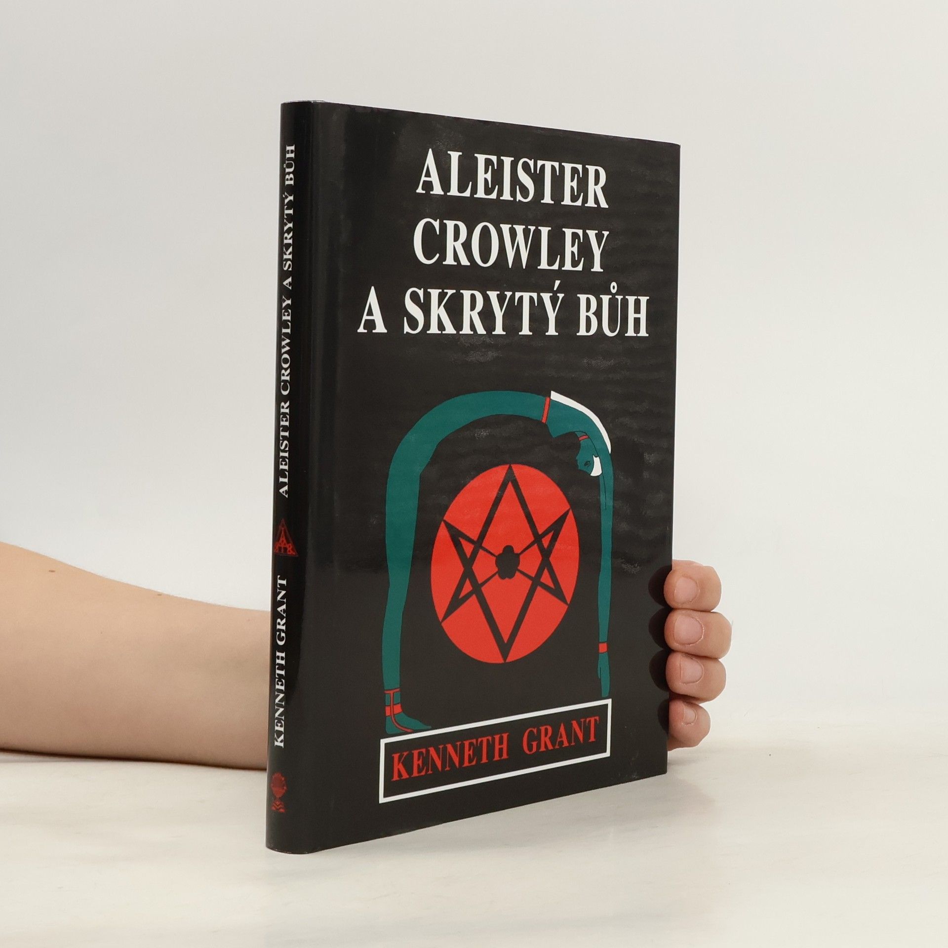Kenneth Grant Aleister Crowley a skrytý bůh