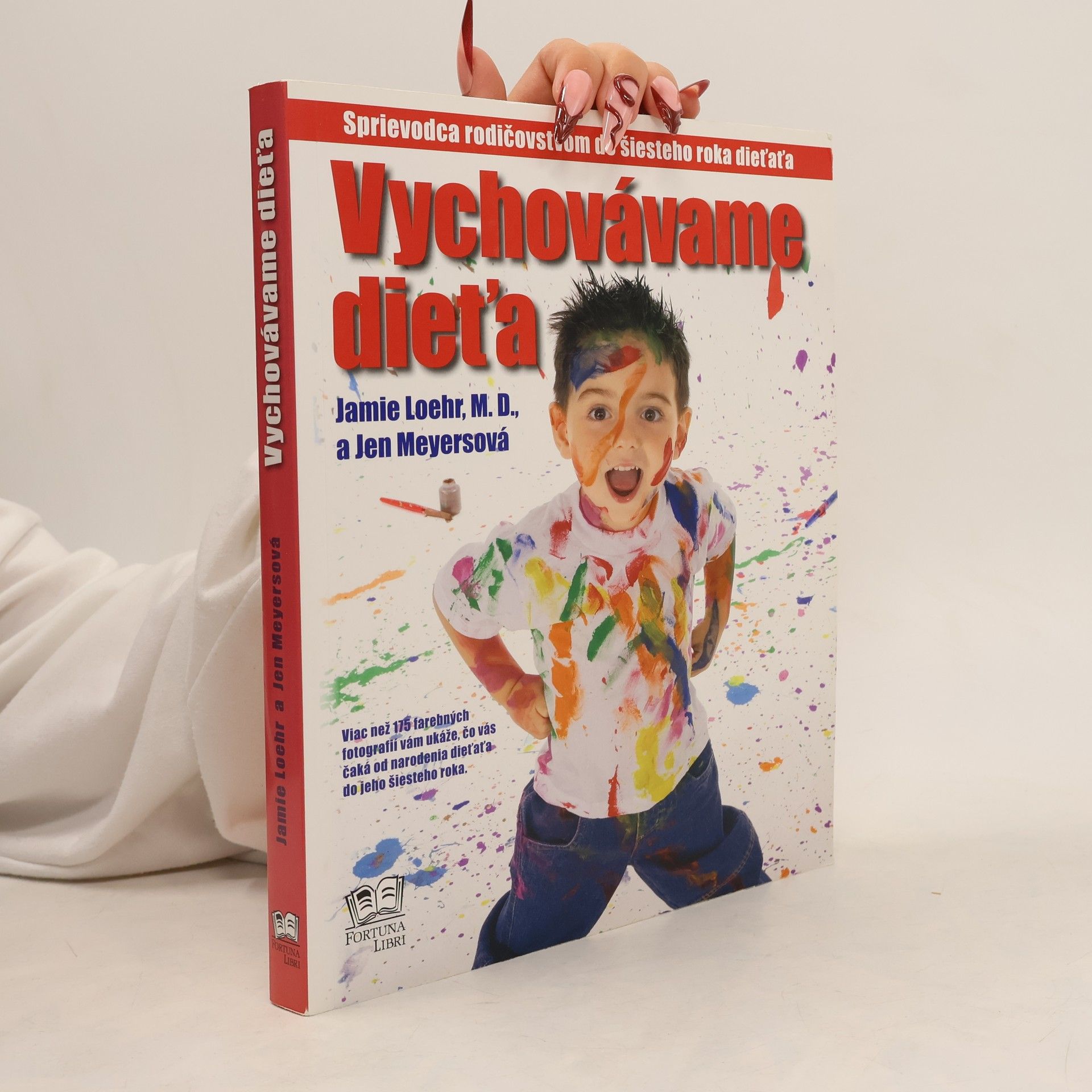 Jamie Loehr Vychovávame dieťa