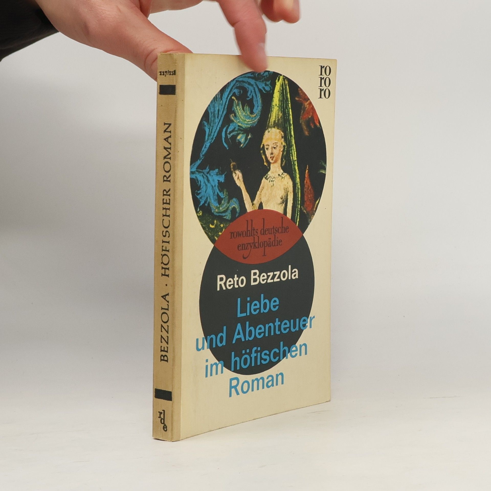 Reto R. Bezzola Liebe und Abenteuer im höfischen