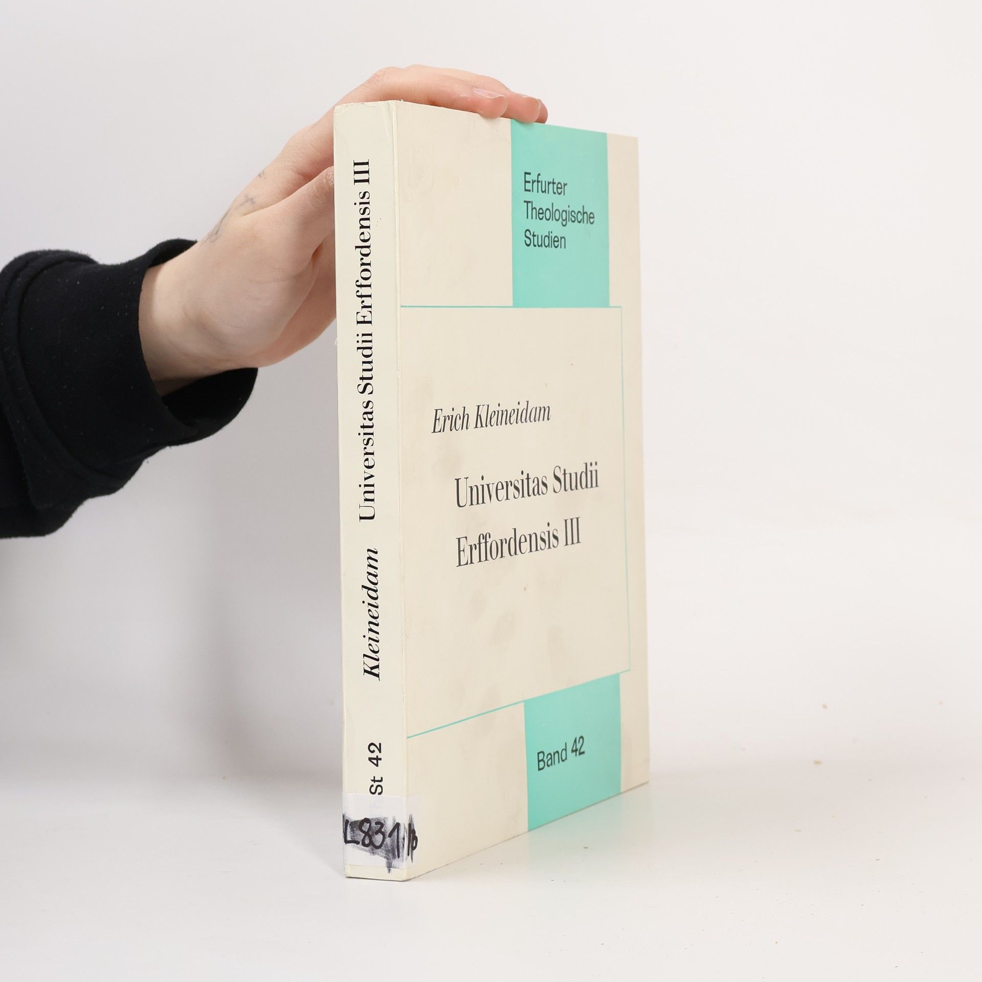 Erich Kleineidam Universitas Studii Erffordensis III