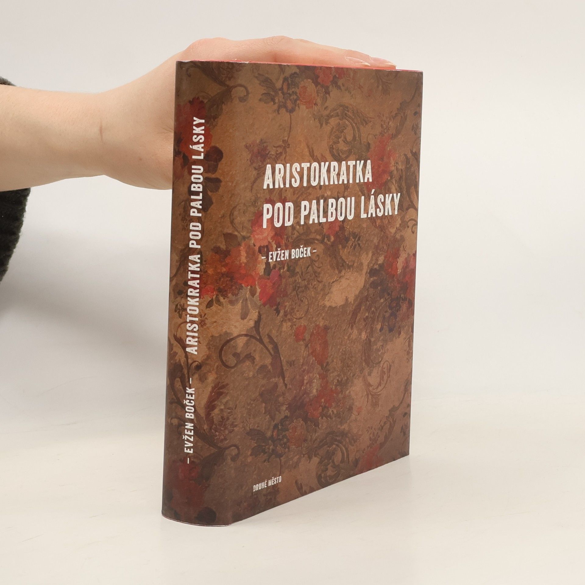 Evžen Boček Aristokratka pod palbou lásky