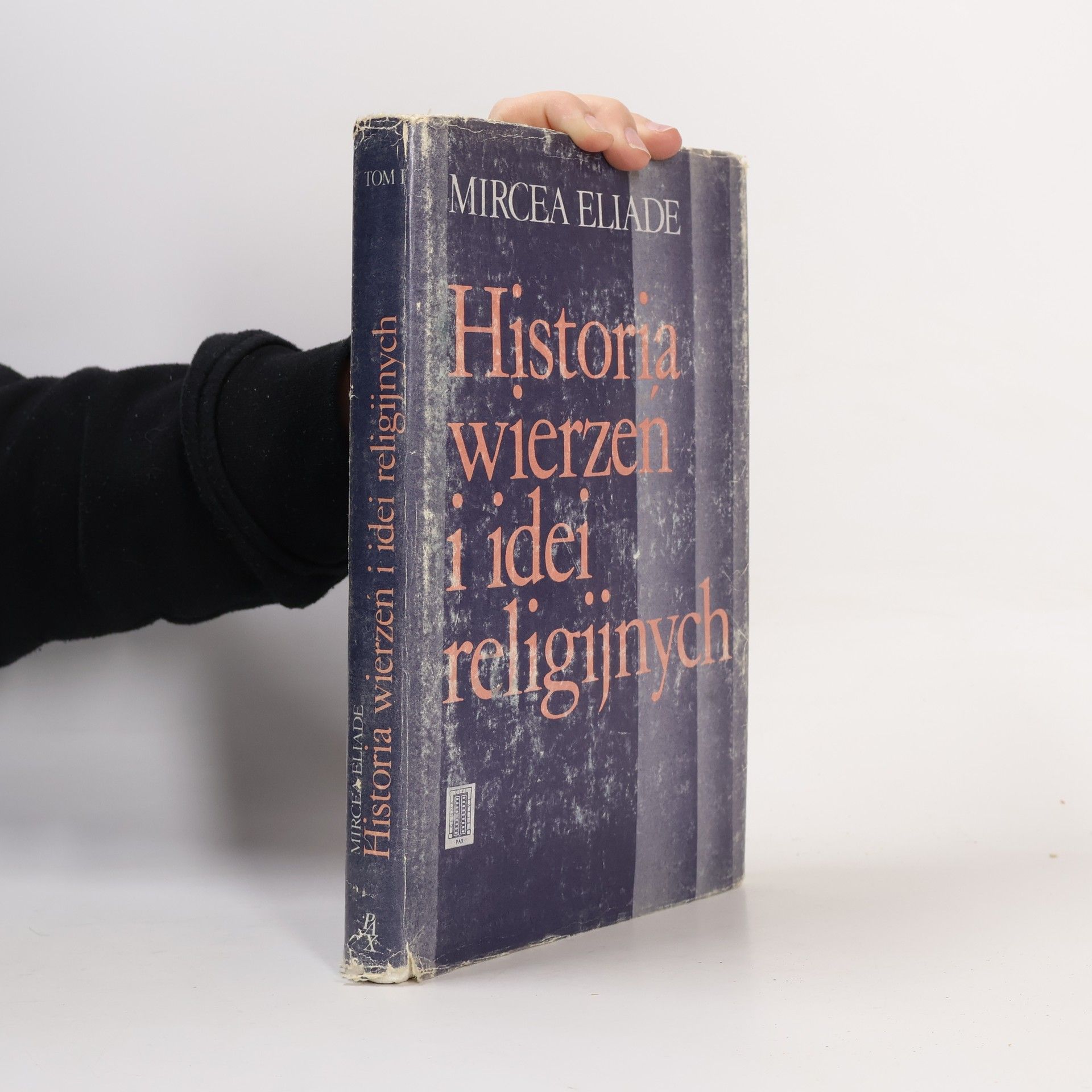 Mircea Eliade Historia wierzeń i idei religijnych