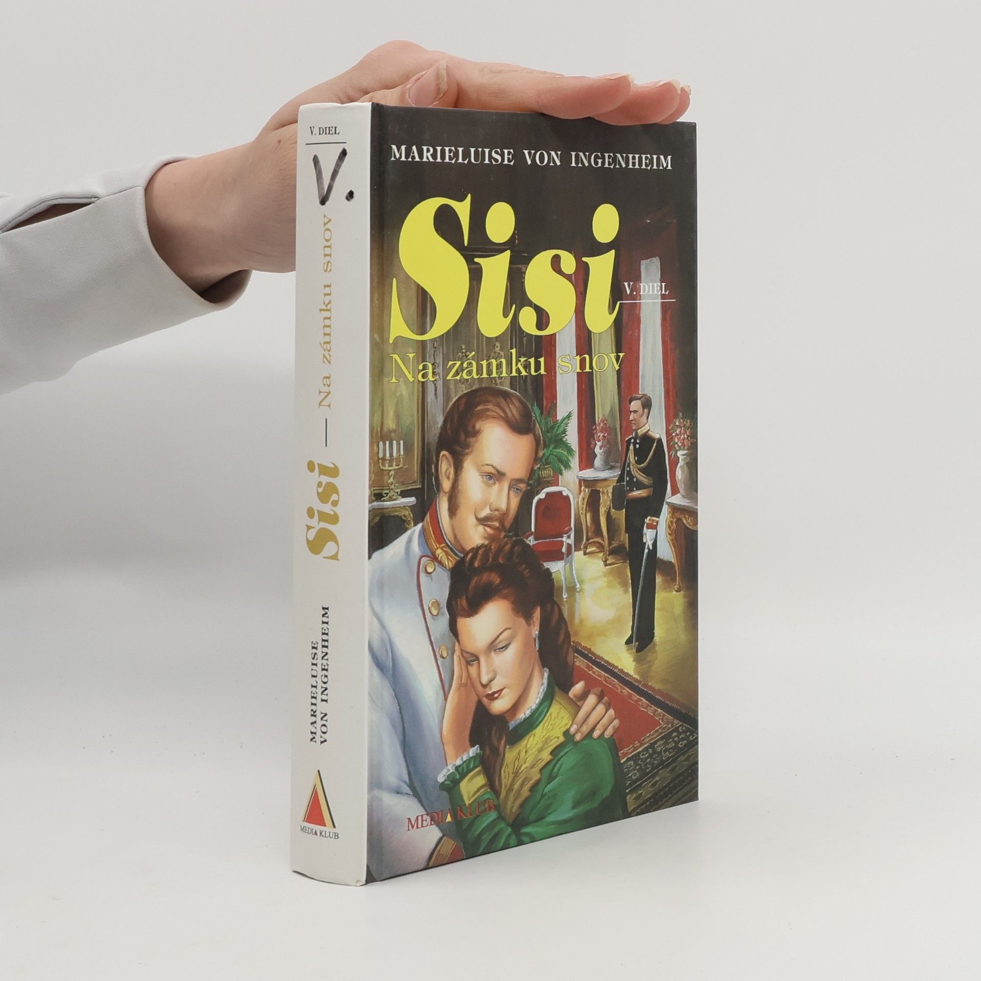 Sisi. Na zámku snov.