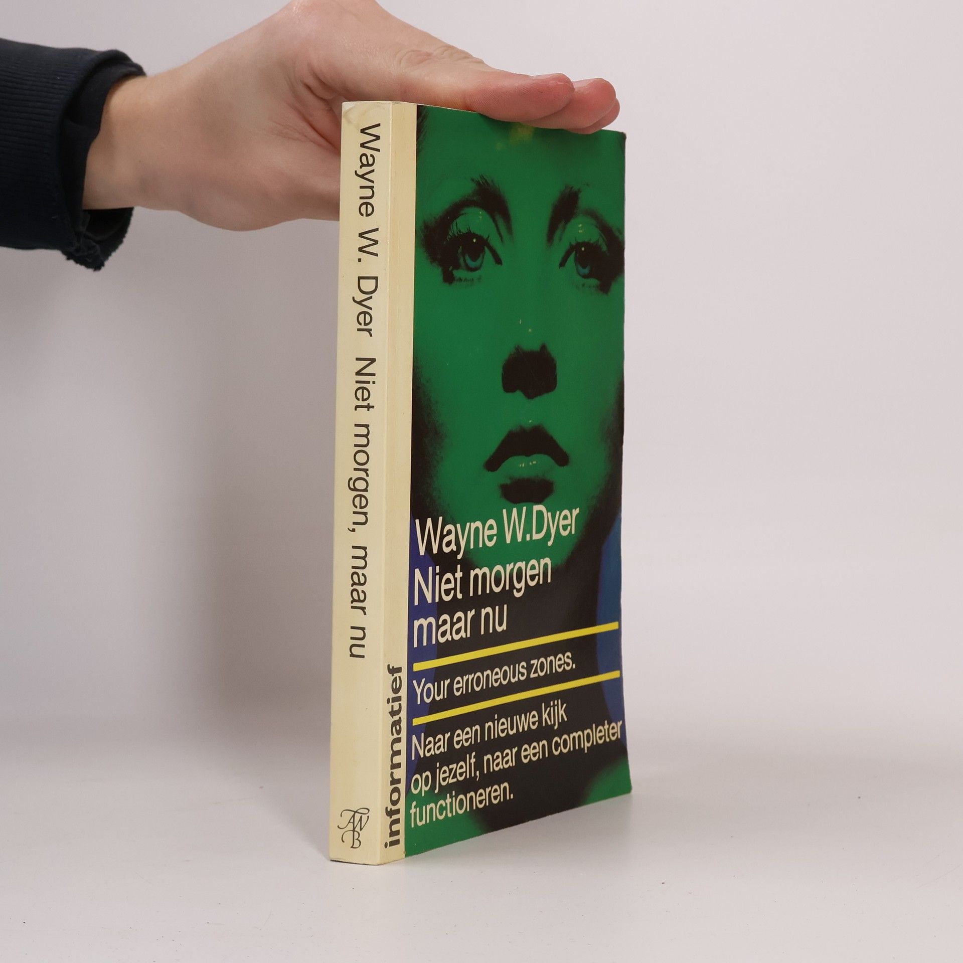 Wayne Walter Dyer Niet morgen, maar nu