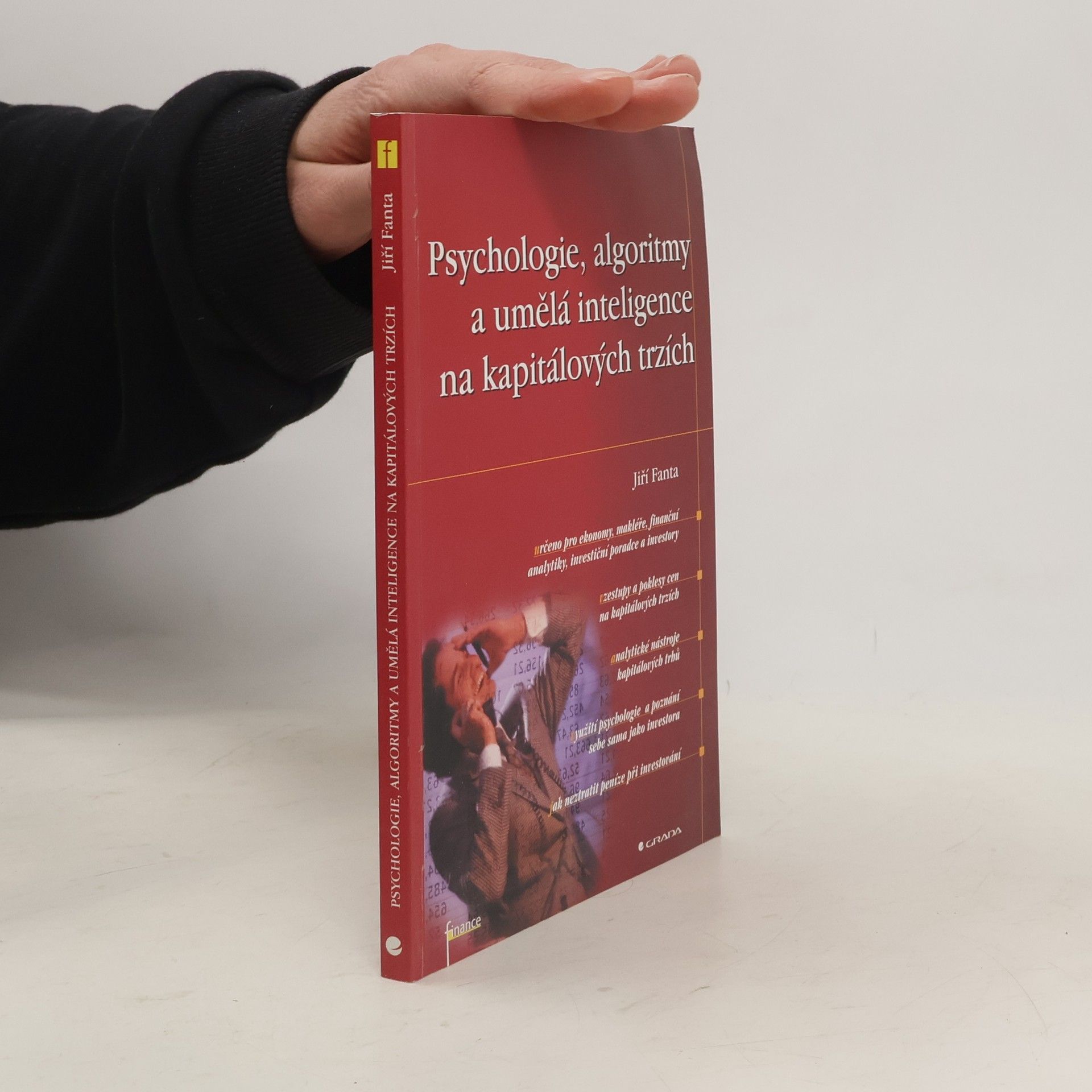 Jiří Fanta Psychologie, algoritmy a umělá inteligence na kapitálových trzích