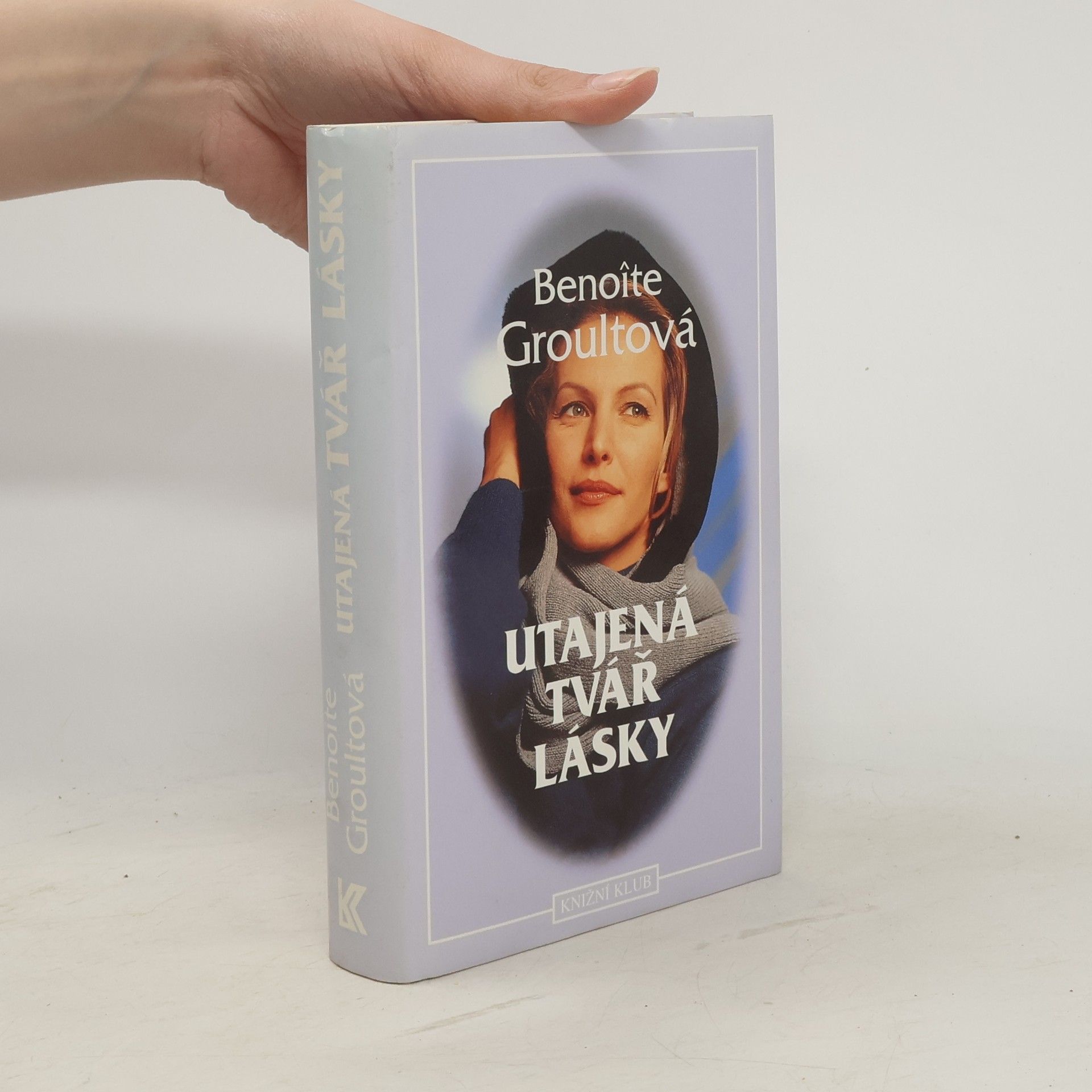 Benoîte Groult Utajená tvář lásky