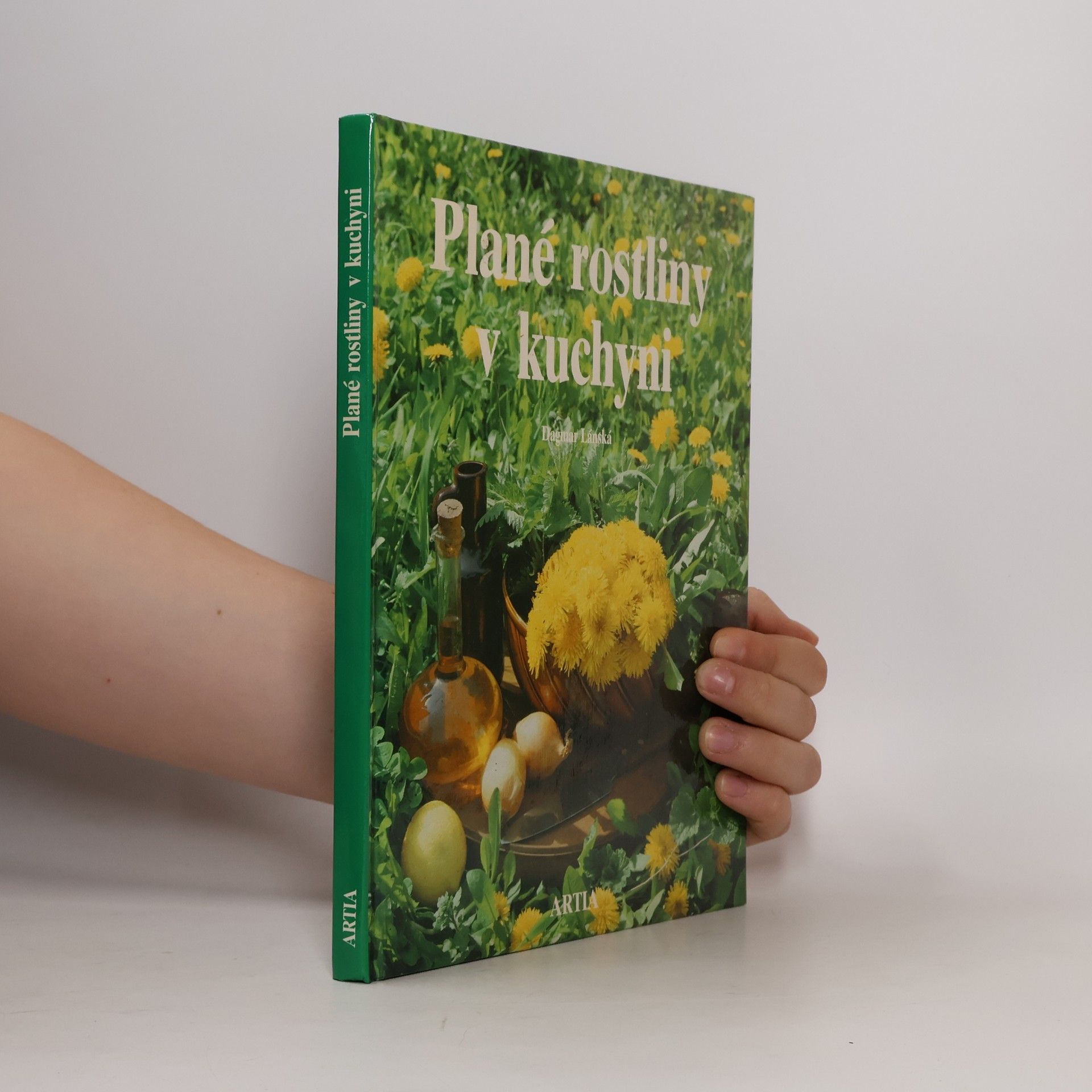 Dagmar Lánská Plané rostliny v kuchyni