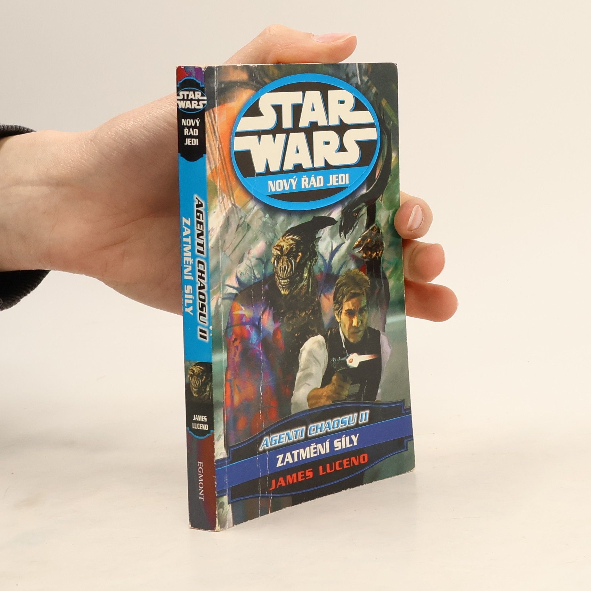James Luceno Agenti chaosu II.: Zatmění Síly