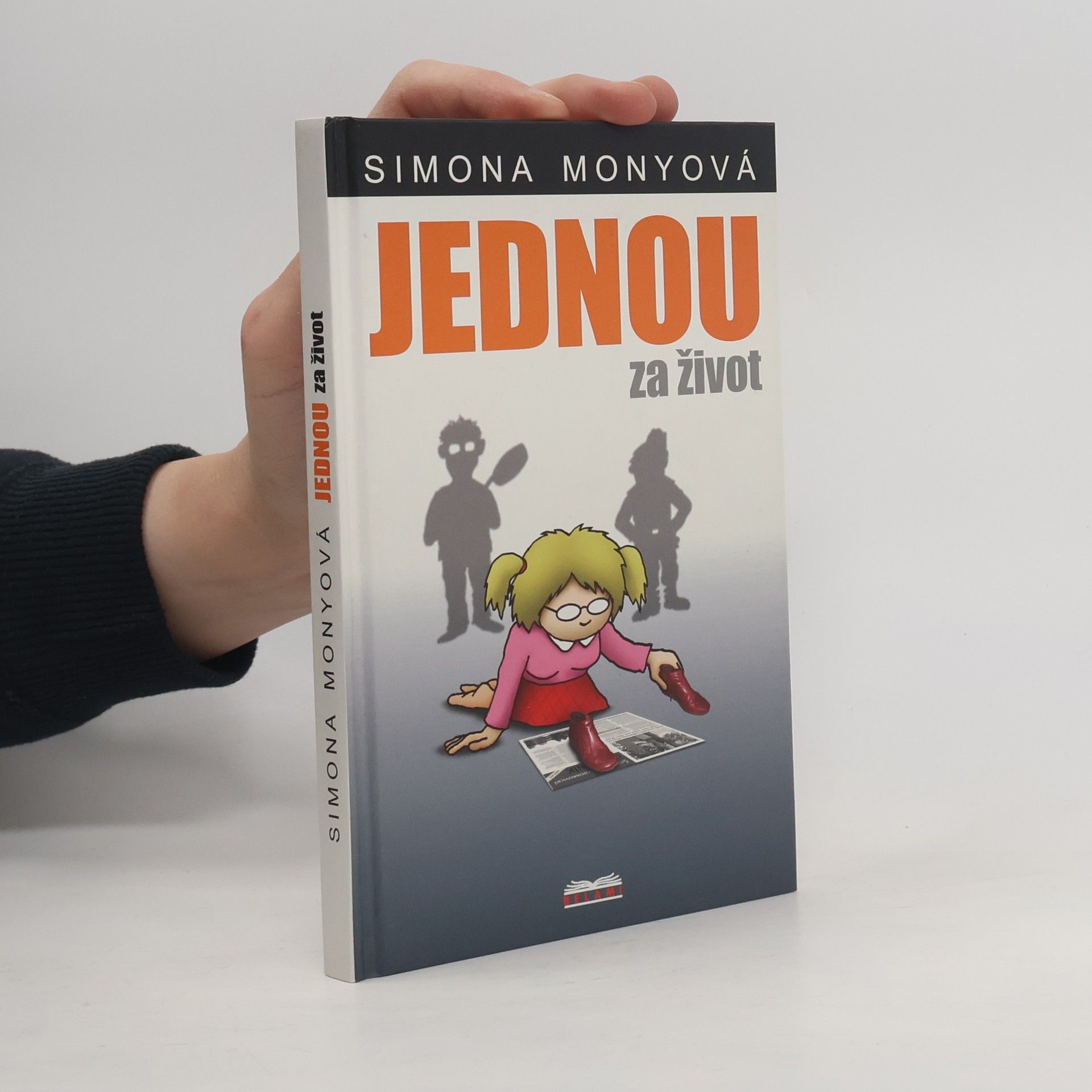 Simona Monyová Jednou za život