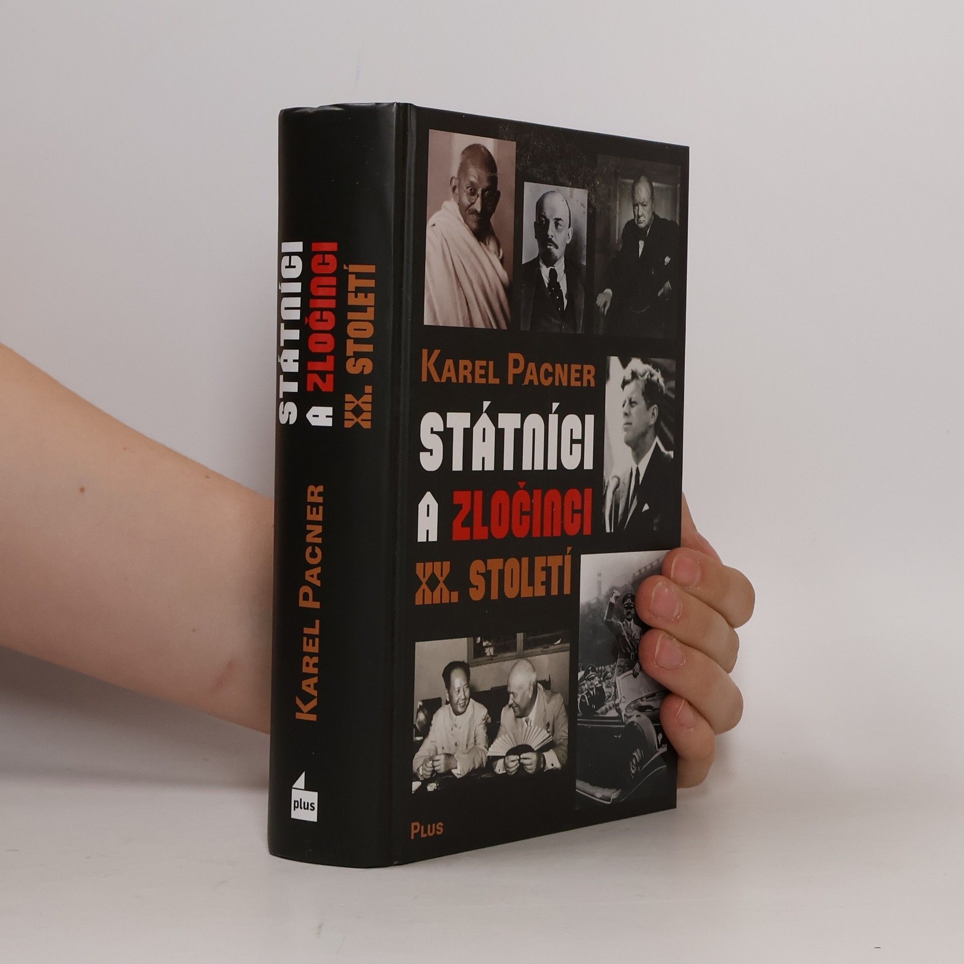 Karel Pacner Státníci a zločinci XX. století