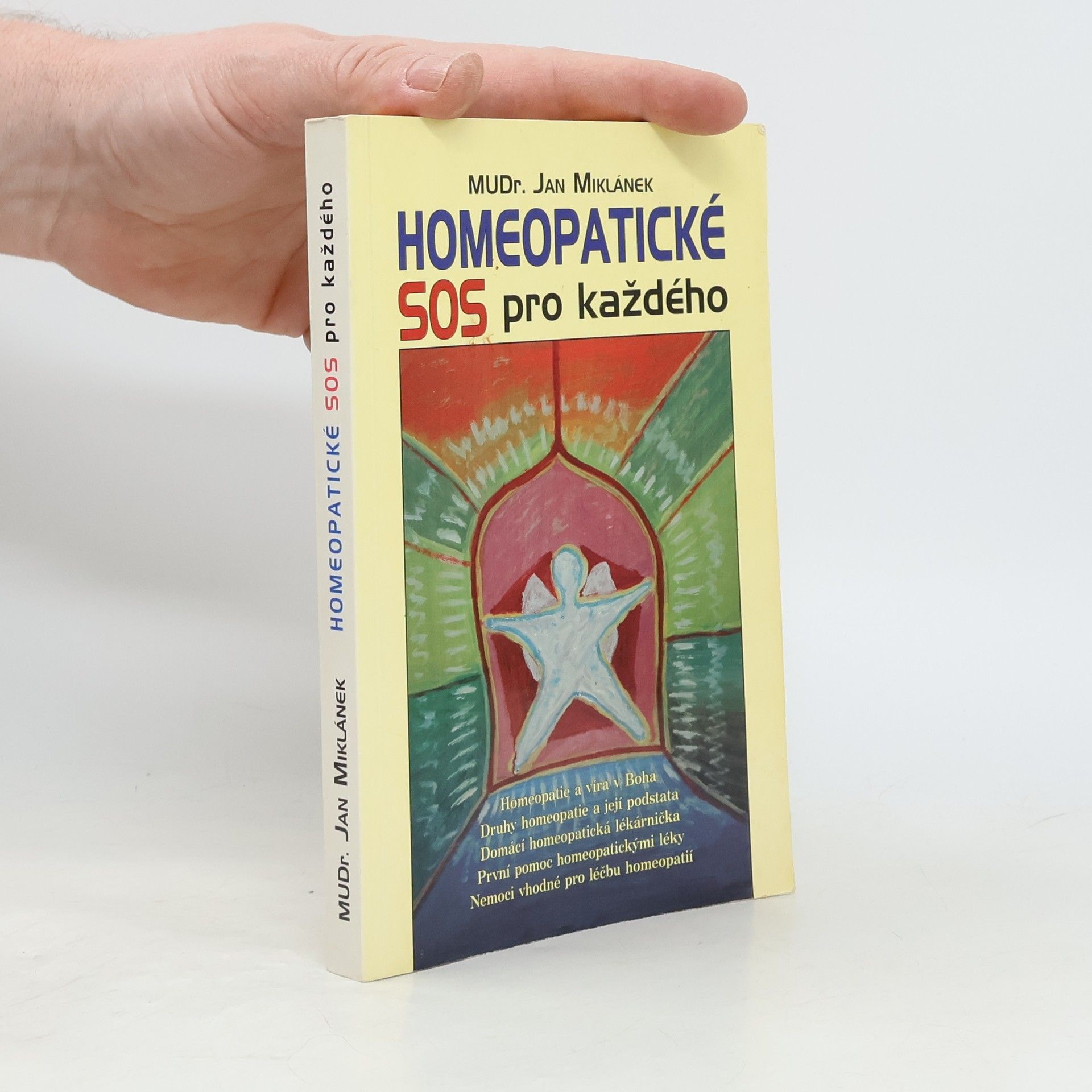 Jan Miklánek Homeopatické SOS pro každého