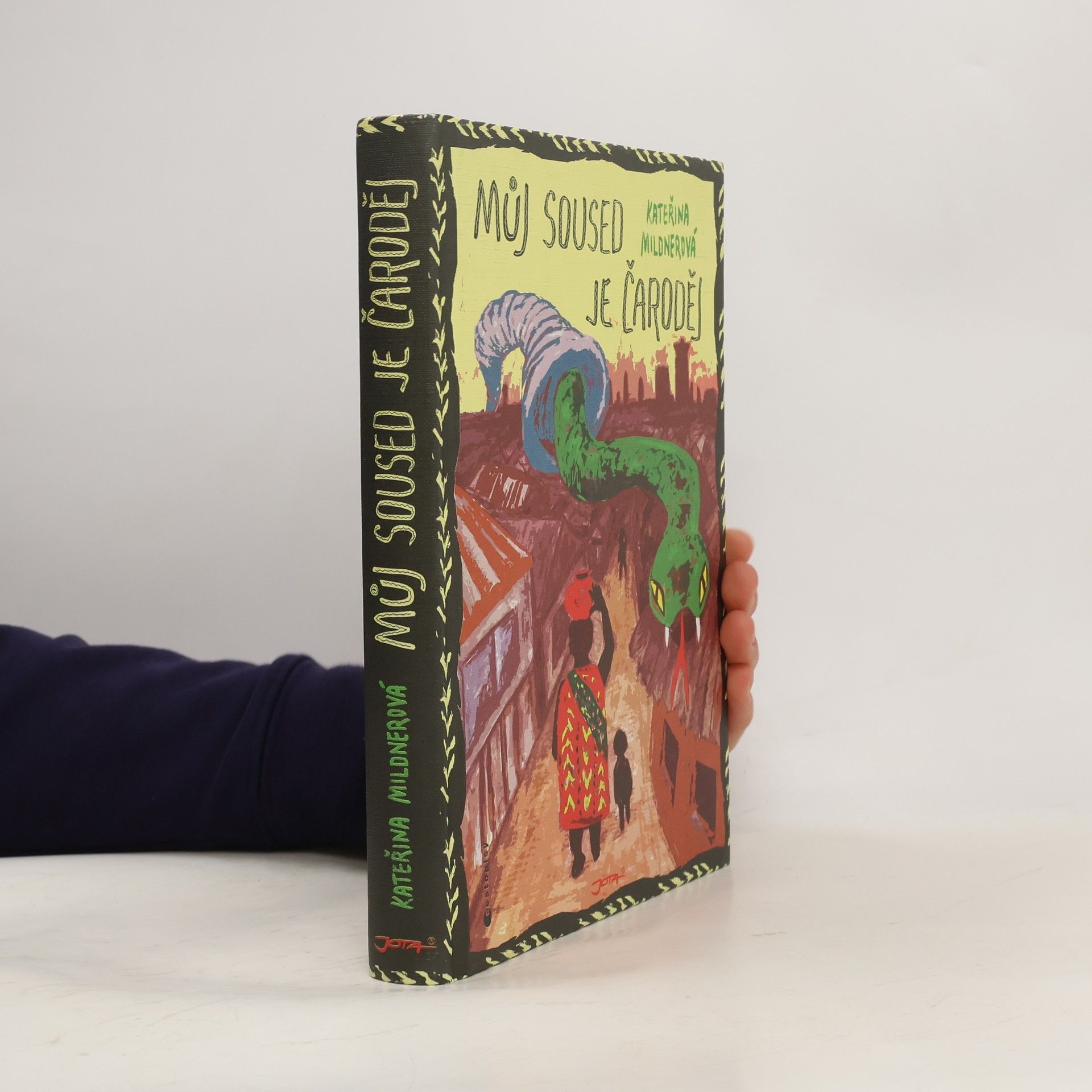Kateřina Mildnerová Můj soused je čaroděj