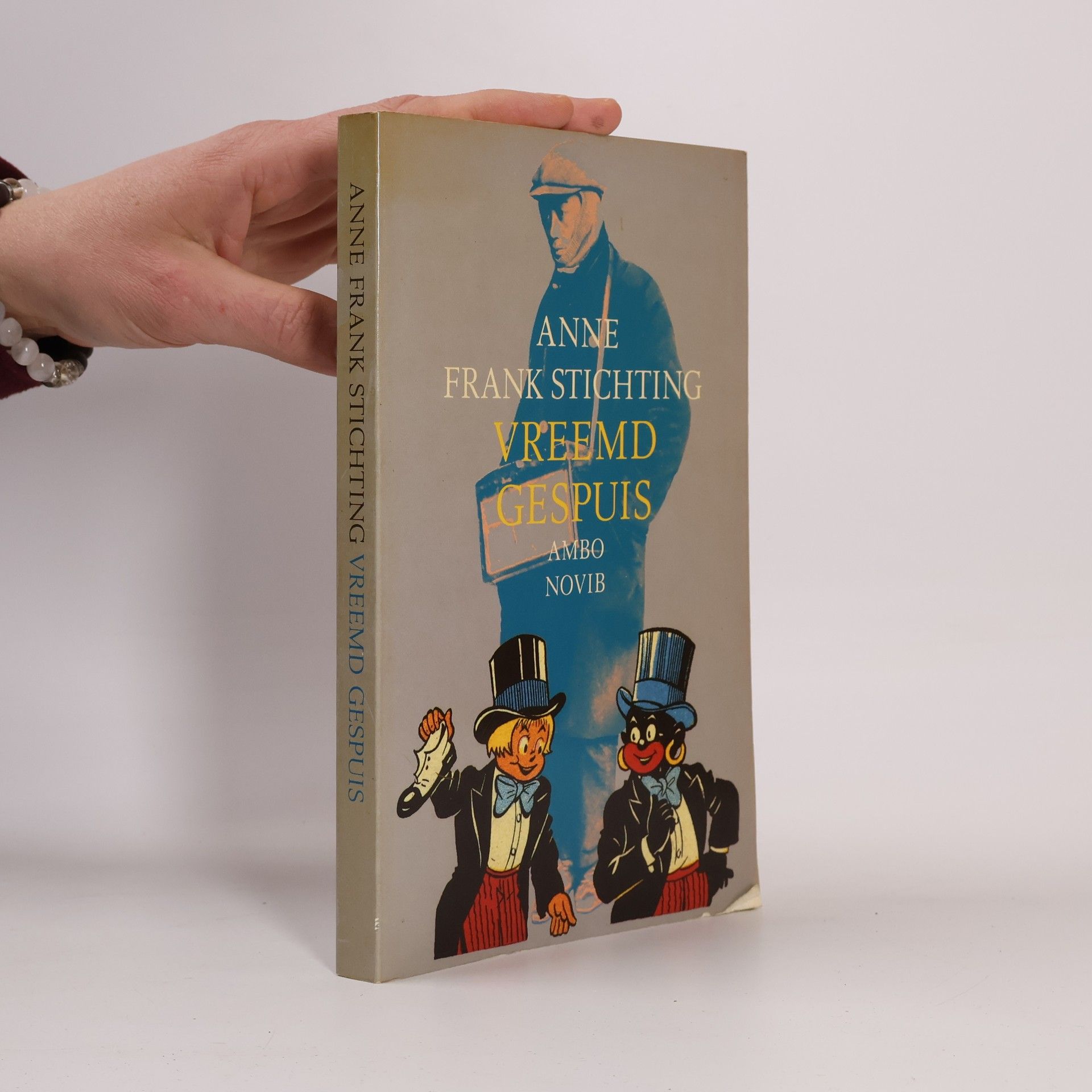 Anne Frank Stichting (Amsterdam) Vreemd gespuis (Dutch Edition)