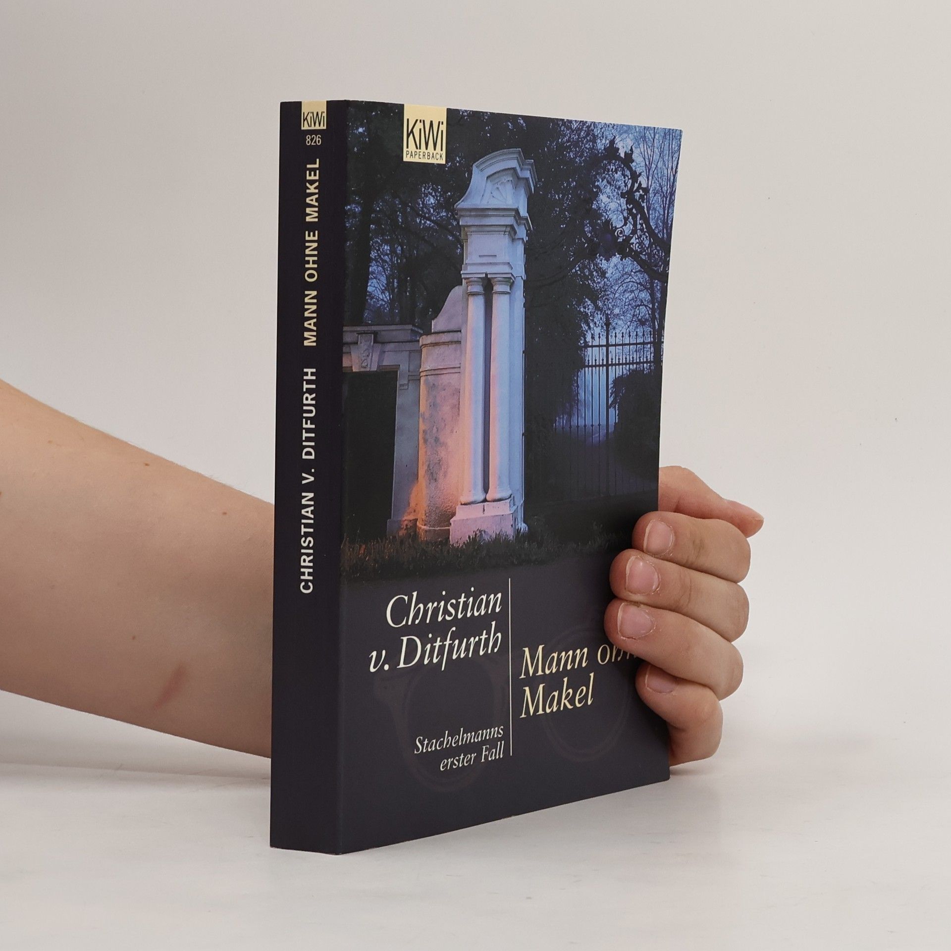 Christian v. Ditfurth Mann ohne Makel