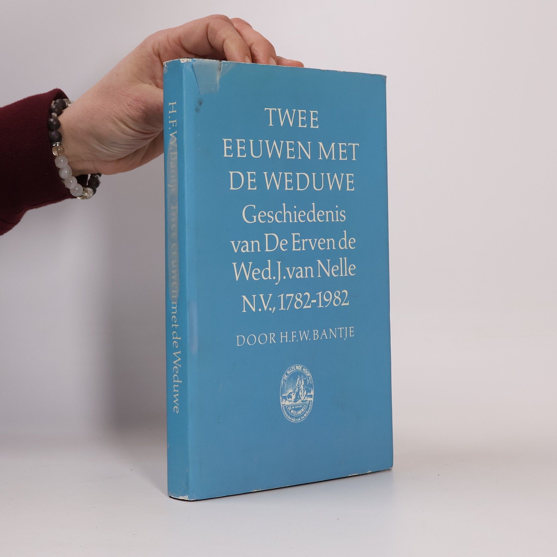 H.F.W. Bantje Twee Eeuwen met de Weduwe