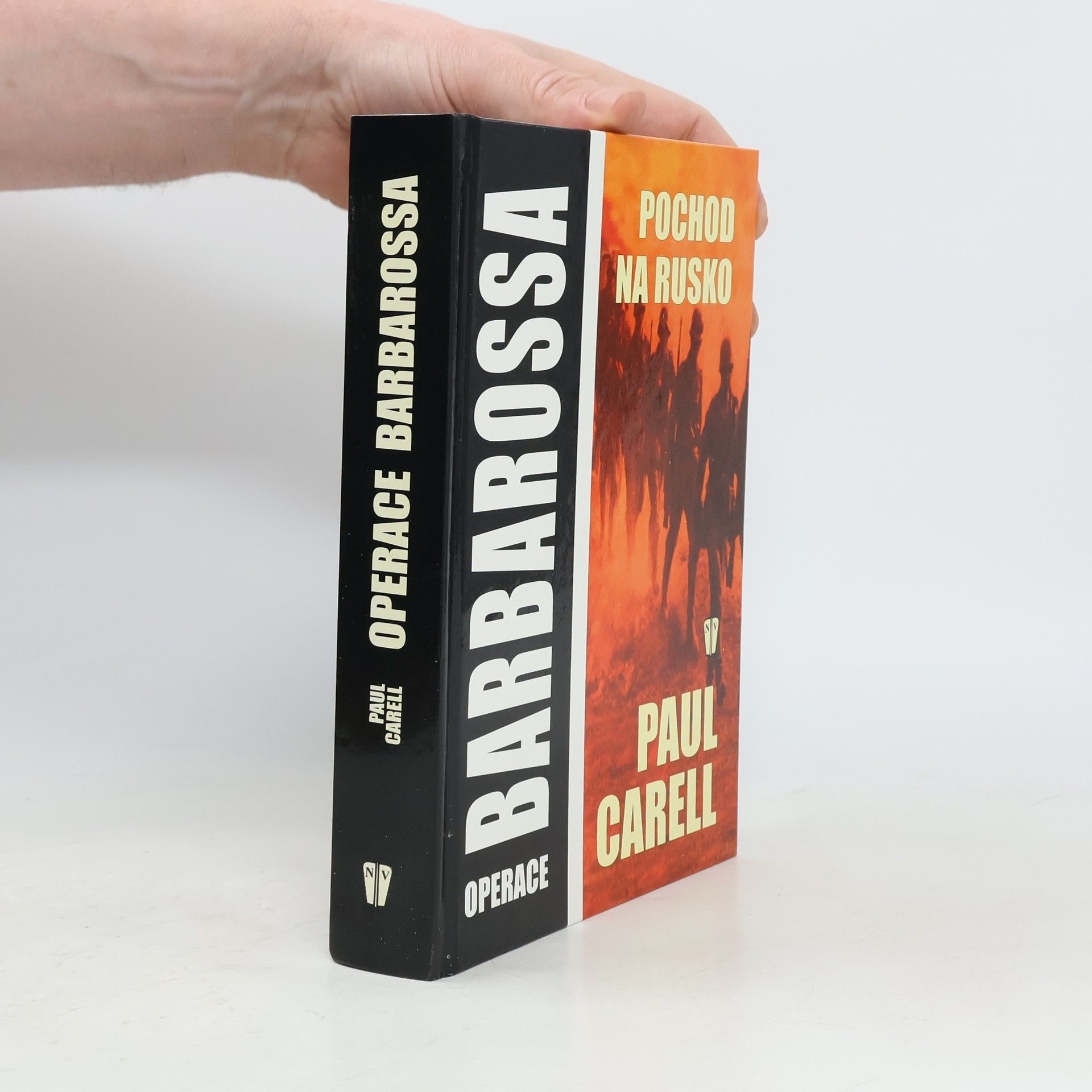 Paul Carell Operace Barbarossa. pochod na Rusko
