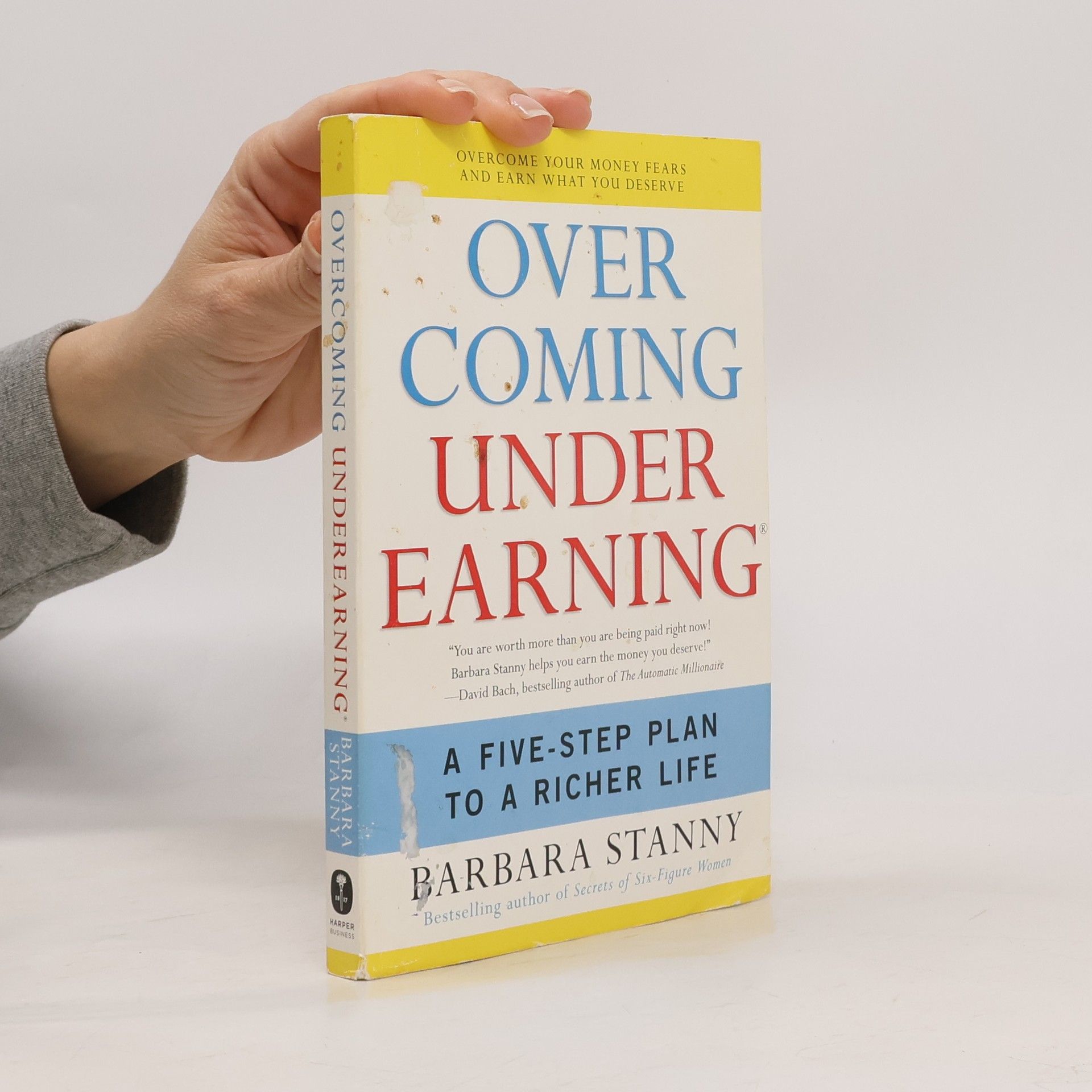 Barbara Stanny Overcoming Underearning(R)