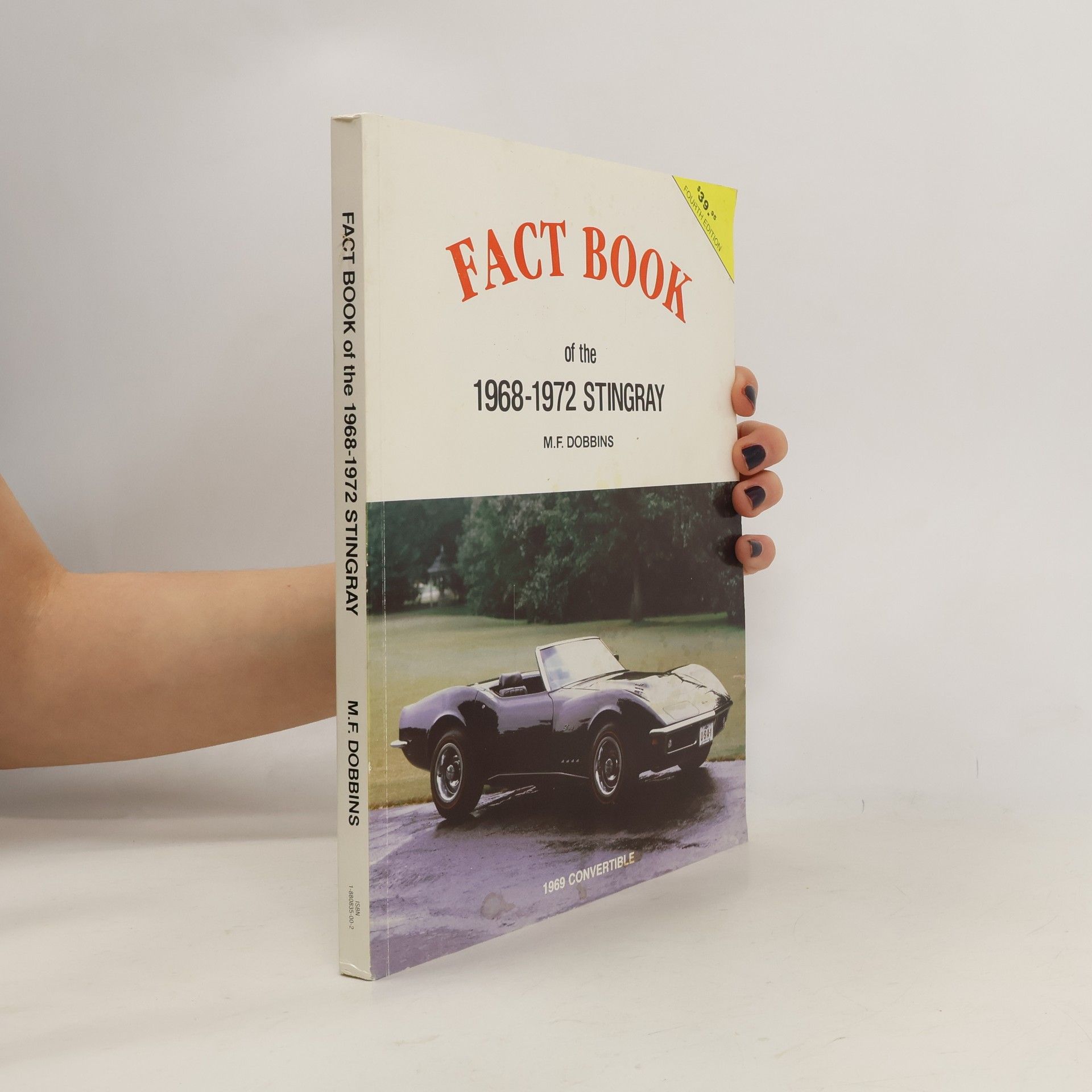 Murrell F. Dobbins Vette Vues Fact Book of the 1968-1972 Stingray