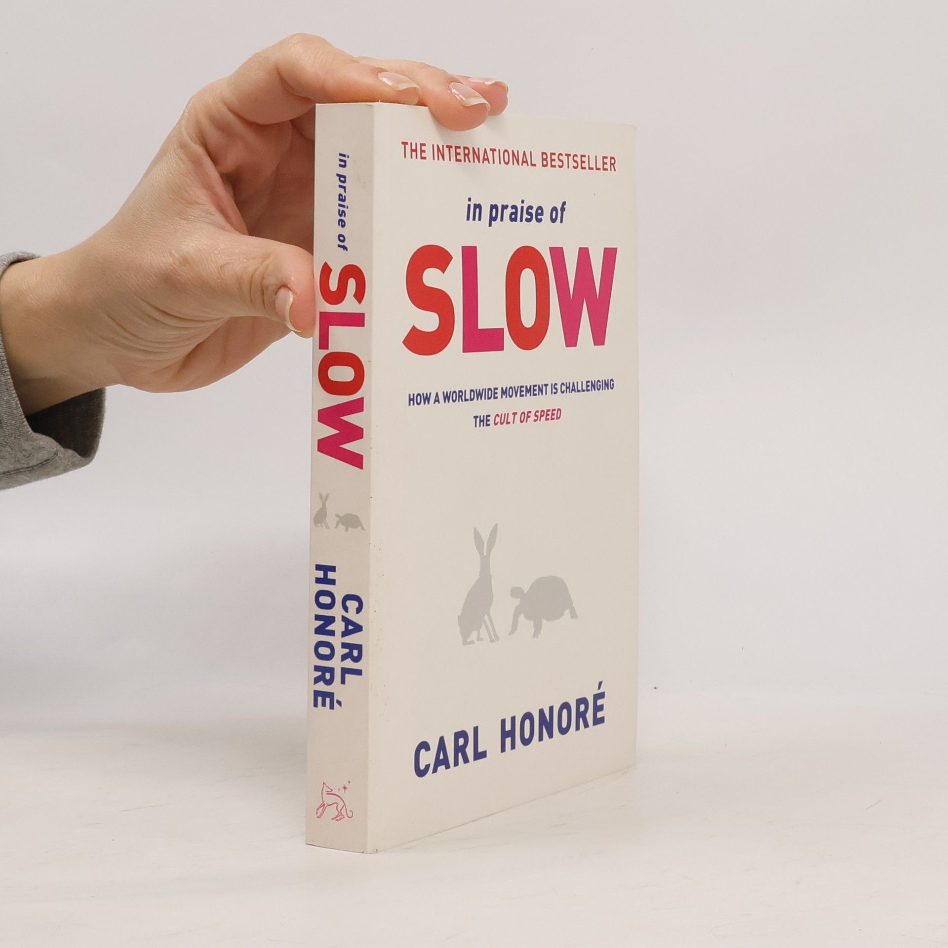 Carl Honoré In Praise of Slow