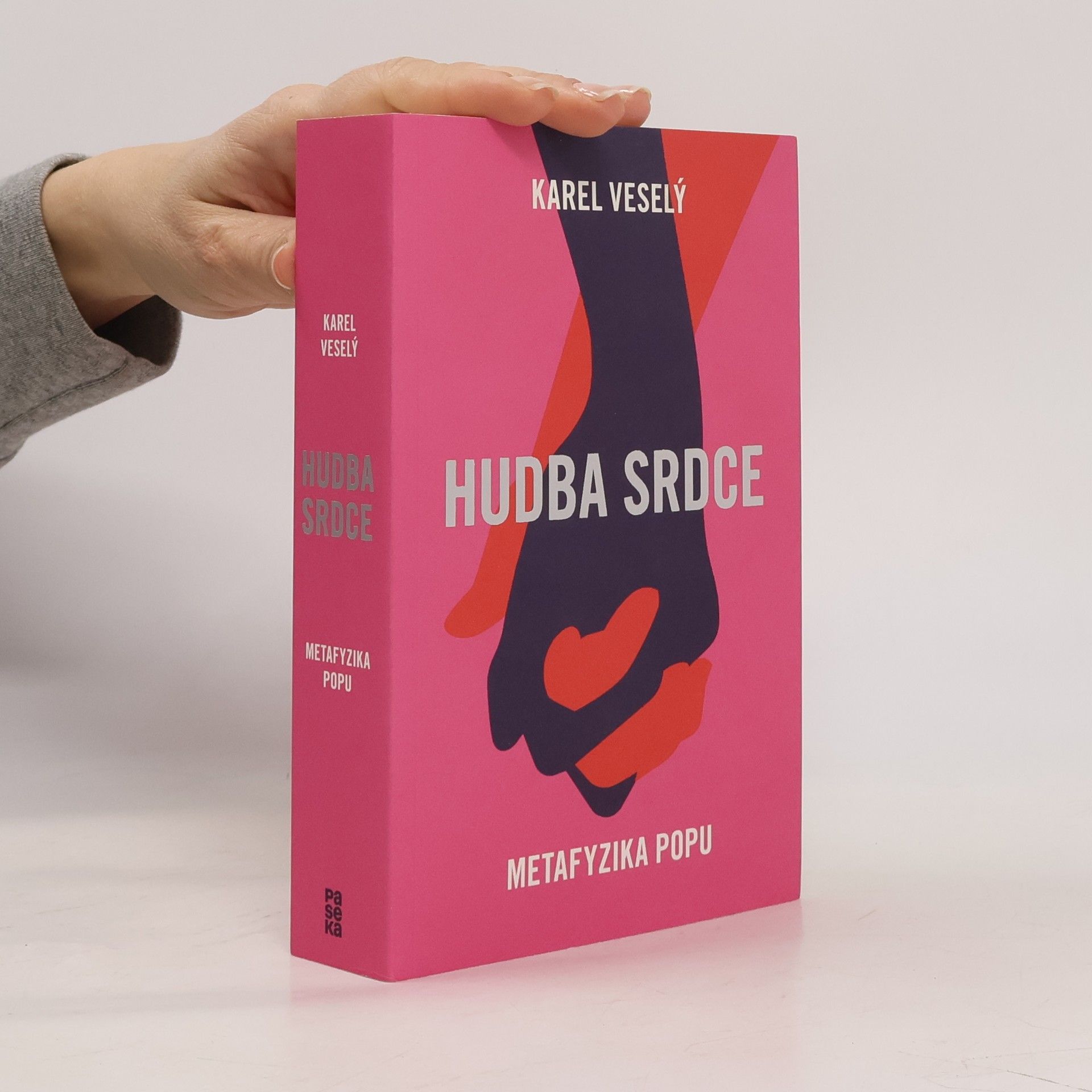 Karel Veselý Hudba srdce: Metafyzika popu