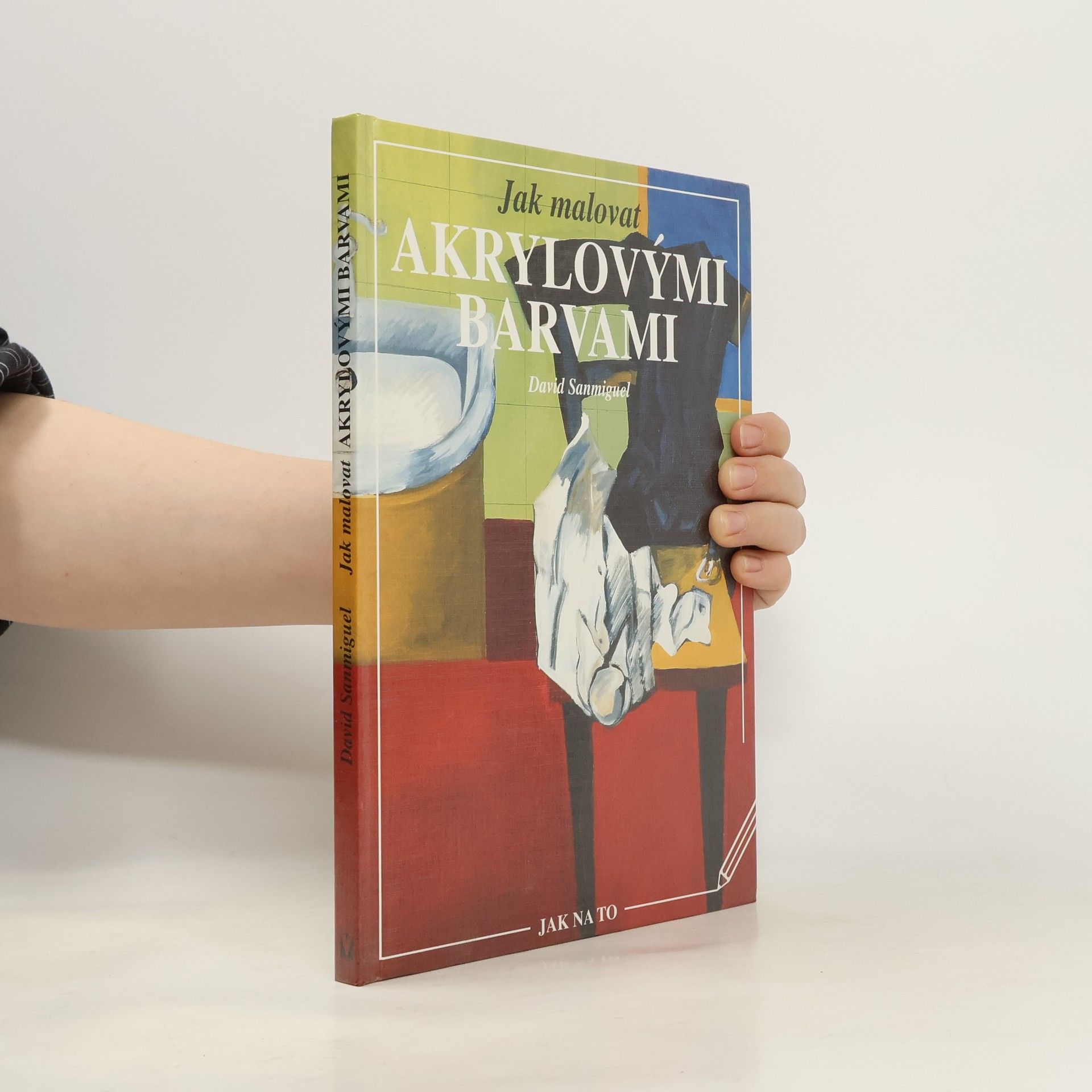 David Sanmiguel Jak malovat akrylovými barvami