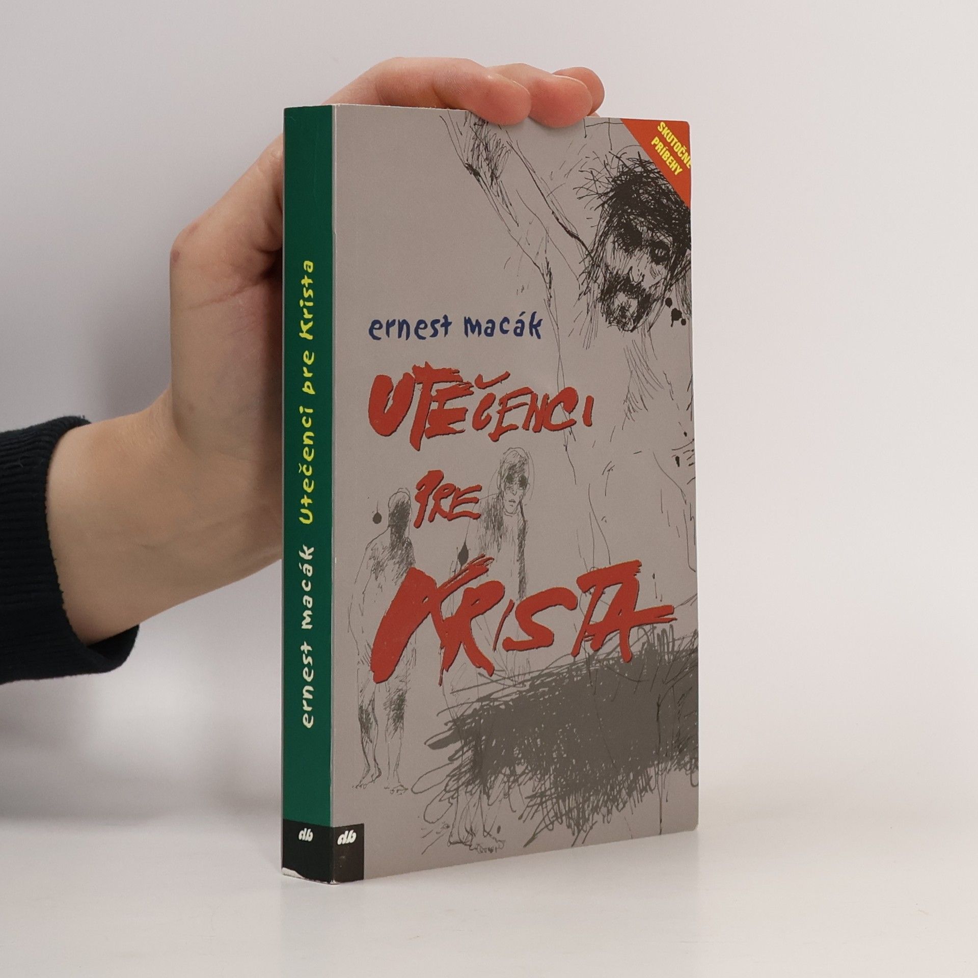 Ernest Macák Utečenci pre Krista