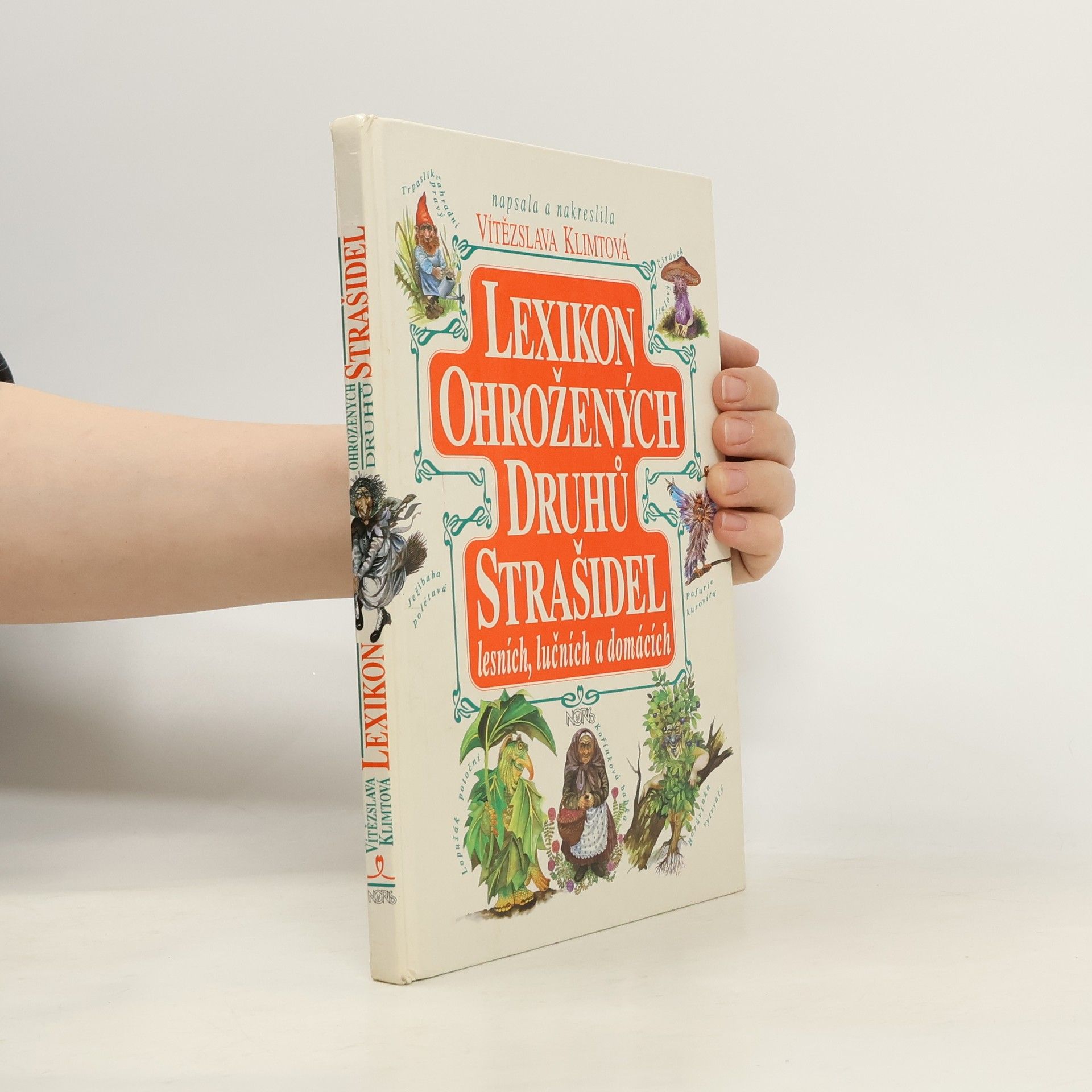Vítězslava Klimtová Lexikon ohrožených druhů strašidel lesních, lučních a domácích