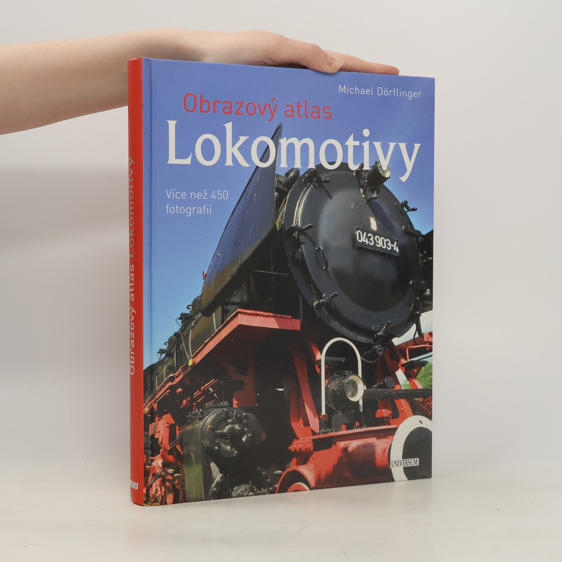 Michael Dörflinger Lokomotivy: Obrazový atlas