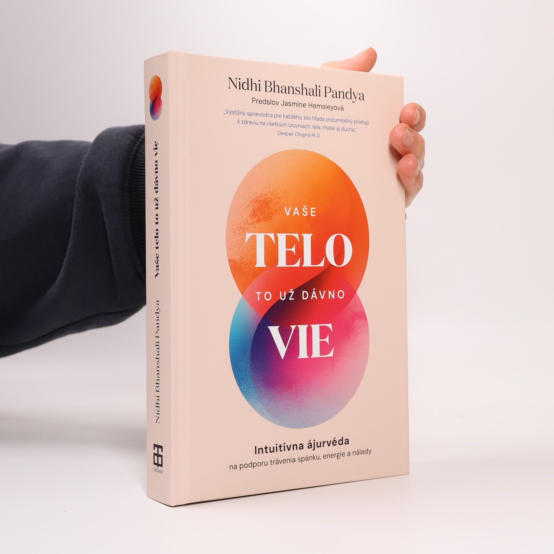 Nidhi Bhanshali Pandya Vaše telo to už dávno vie: Intuitívna ájurvéda