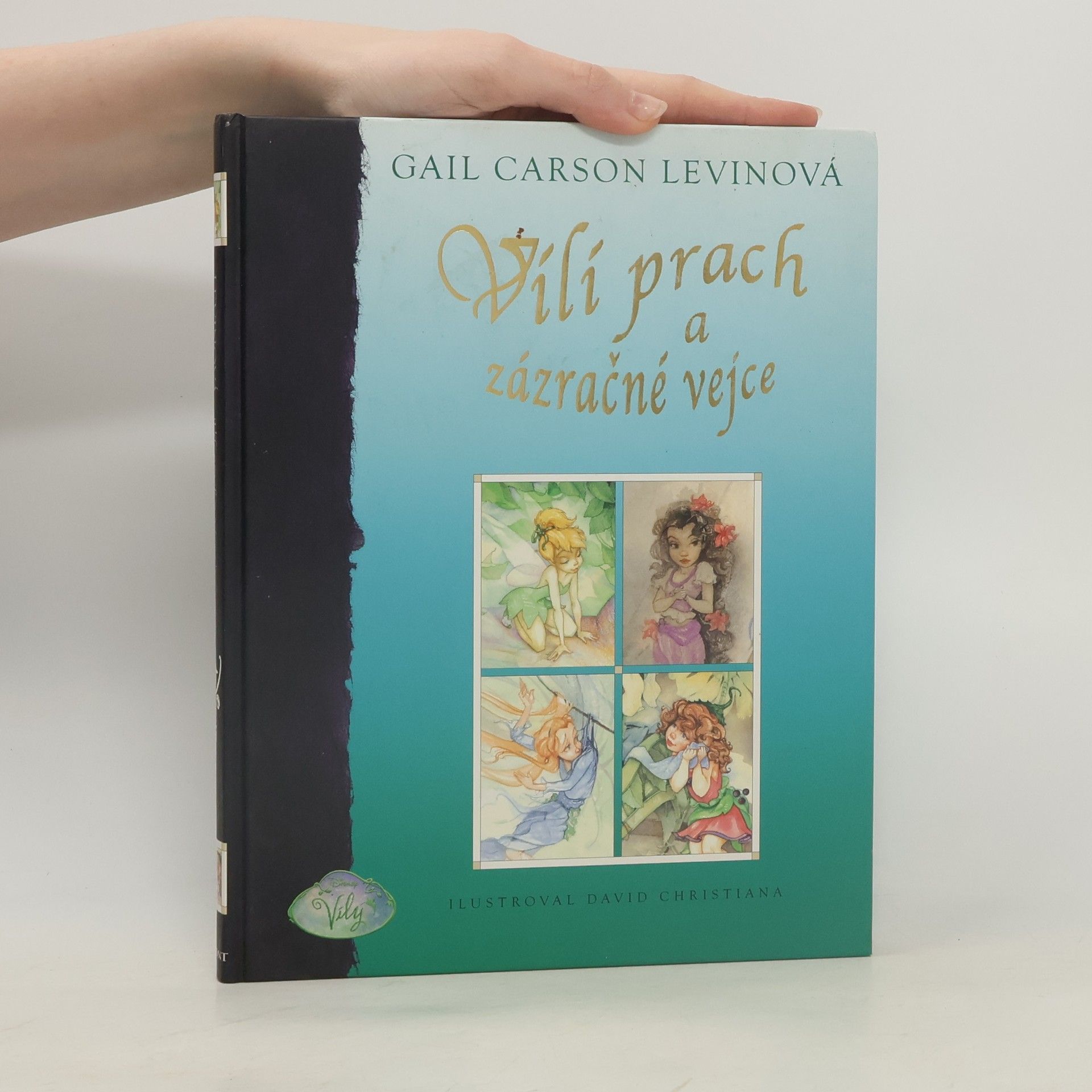 Gail Carson Levine Vílí prach a zázračné vejce