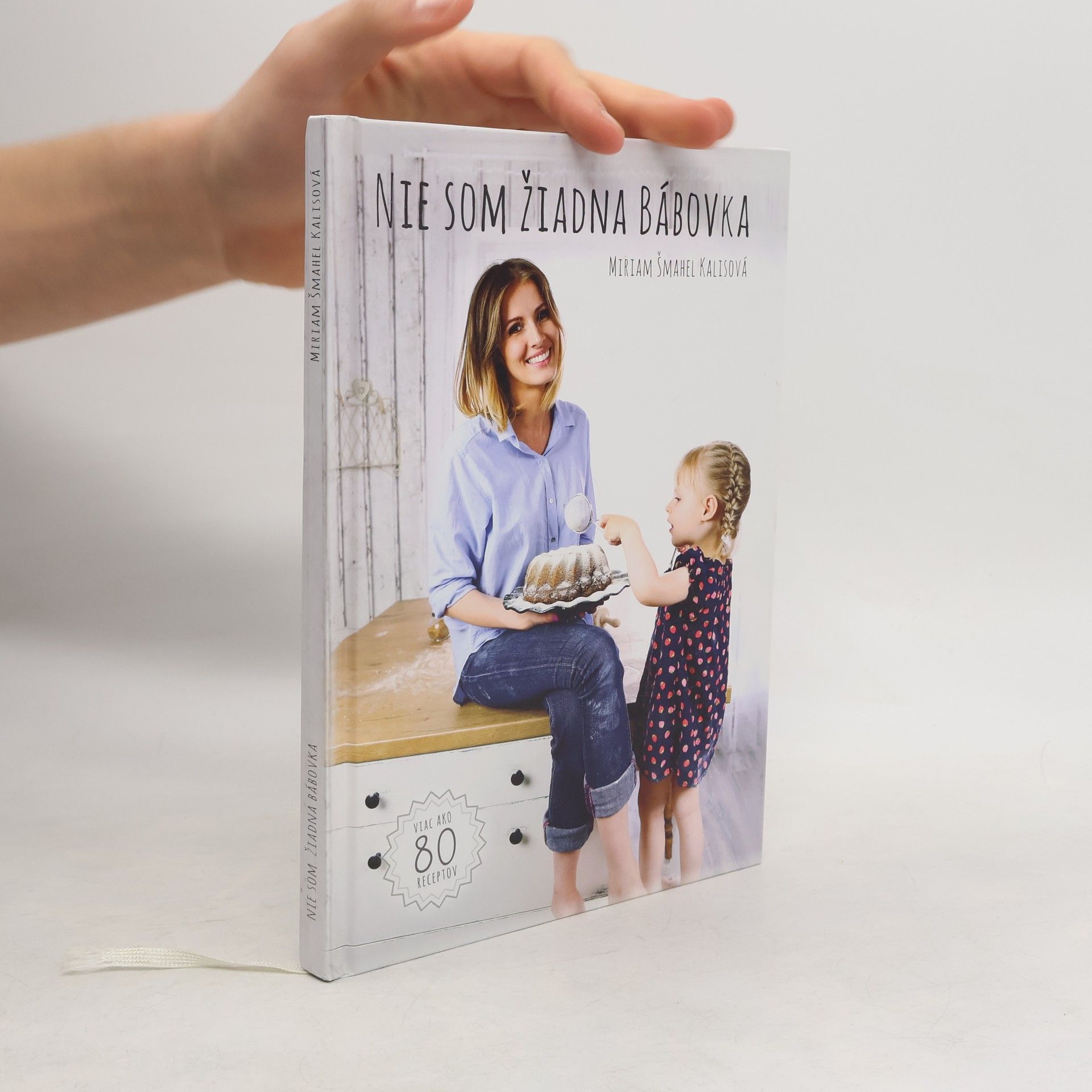 Miriam Šmahel Kalisová Nie som žiadna bábovka
