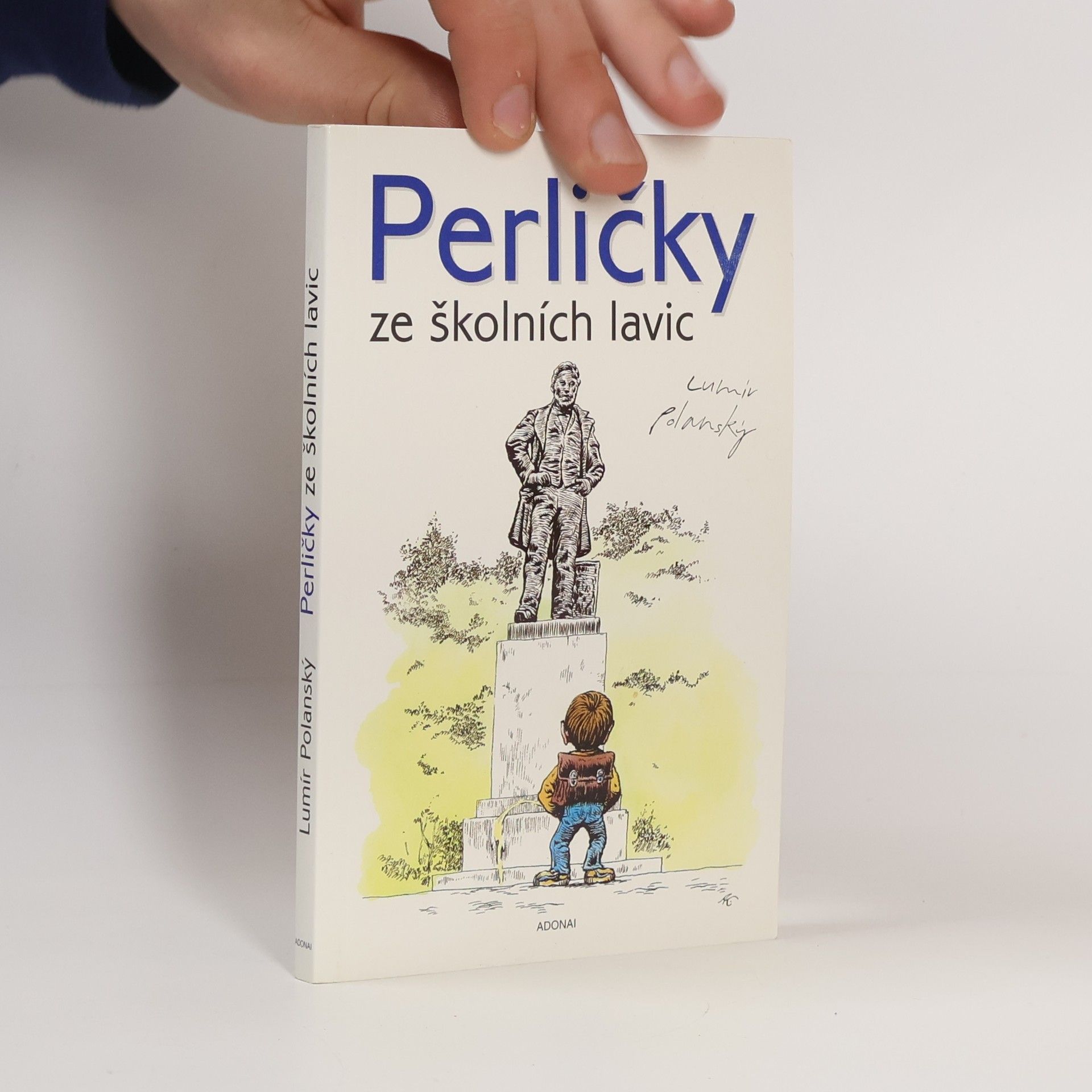 Lumír Polanský Perličky ze školních lavic