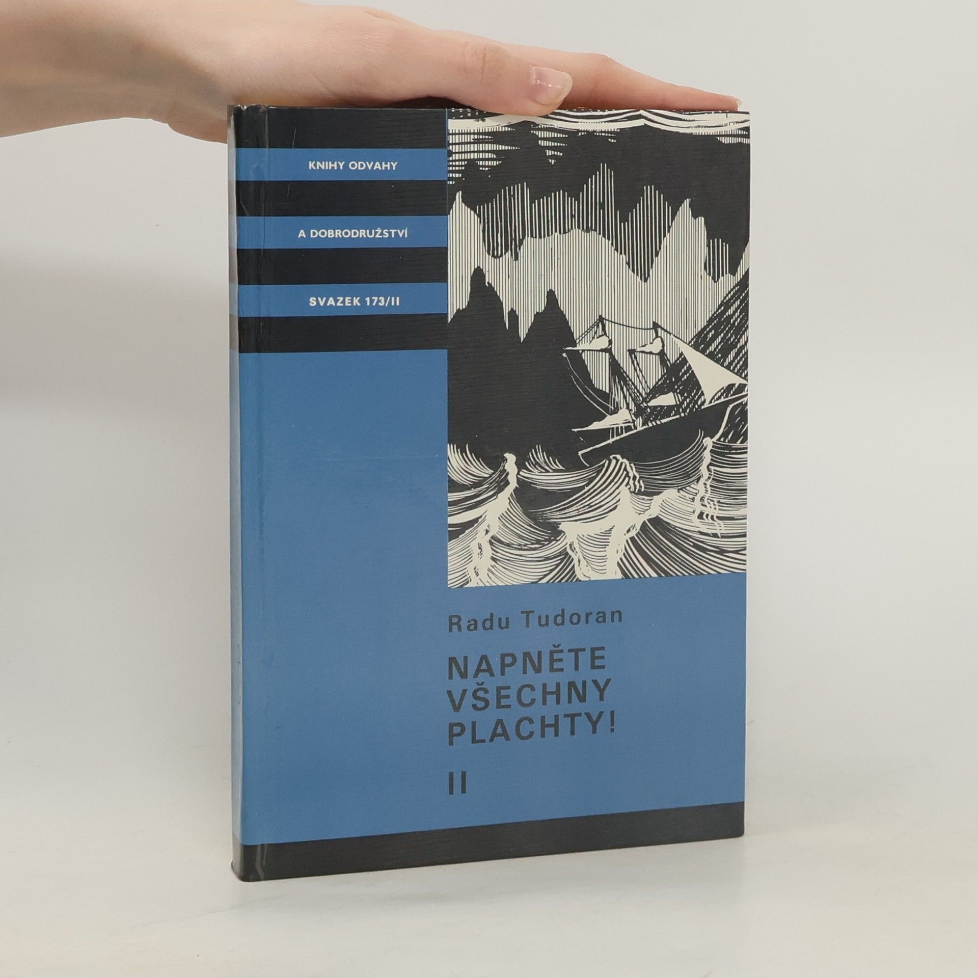 Radu Tudoran Napněte všechny plachty! II.