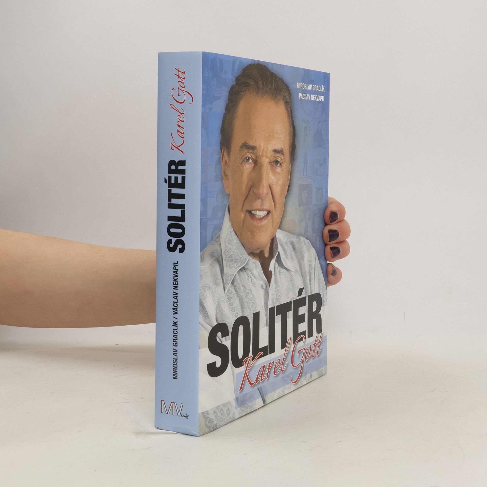 Václav Nekvapil Solitér Karel Gott