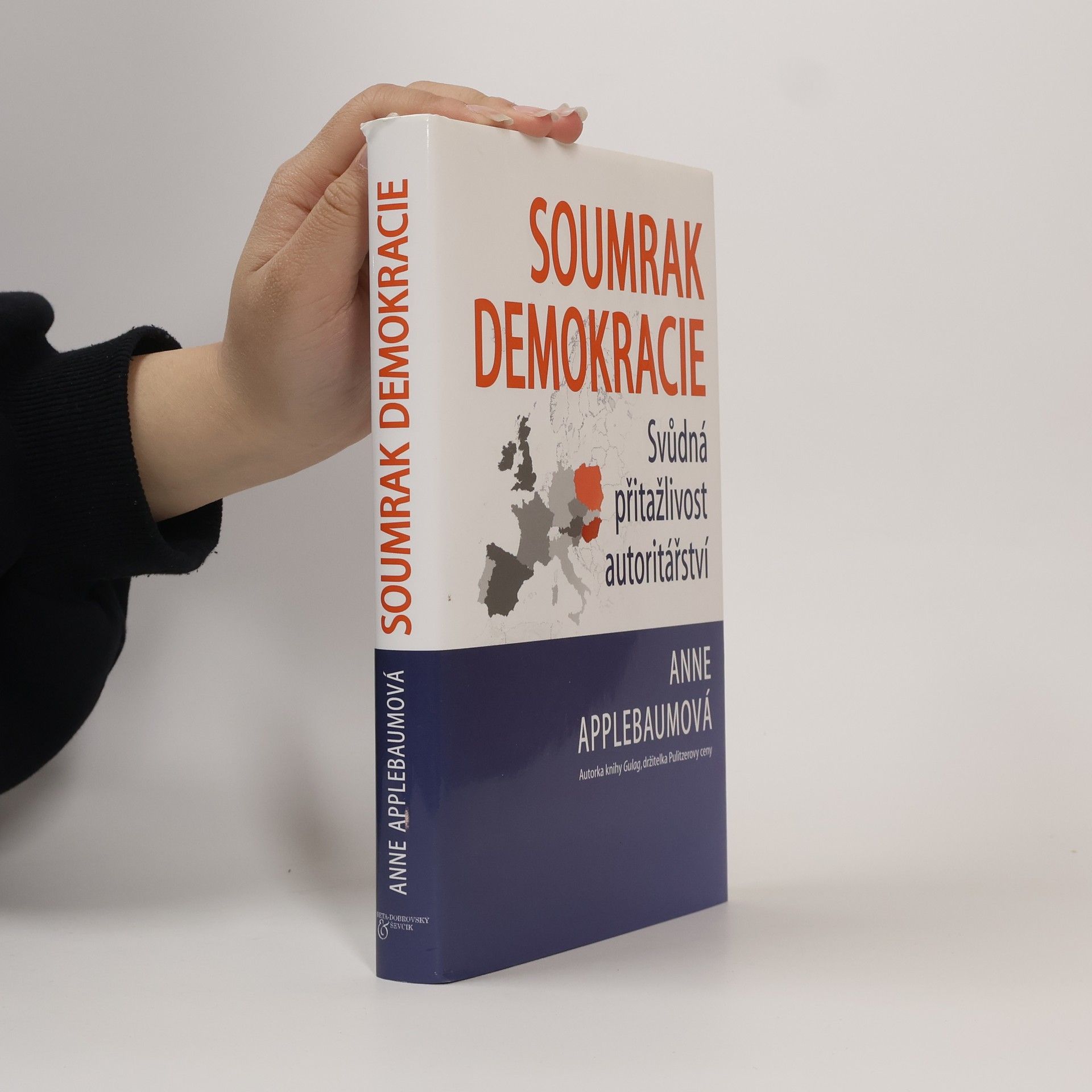 Anne Applebaum Soumrak demokracie