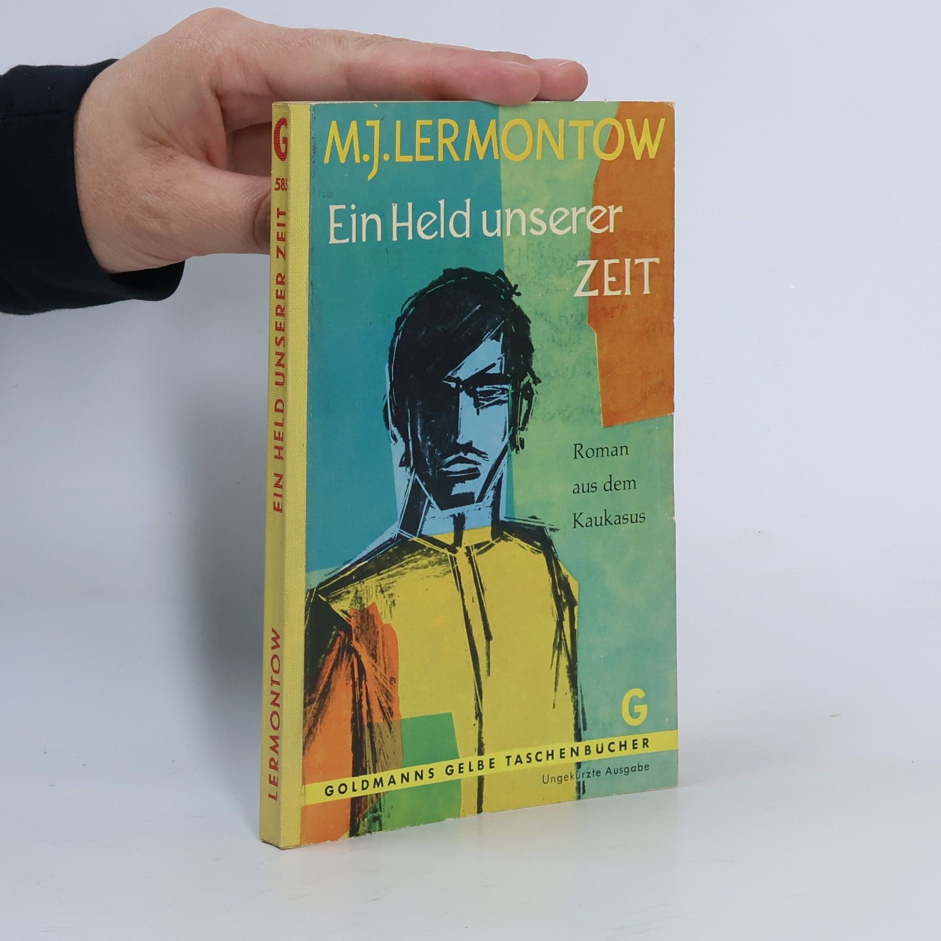 Michail Jurjevič Lermontov Ein Held unserer Zeit