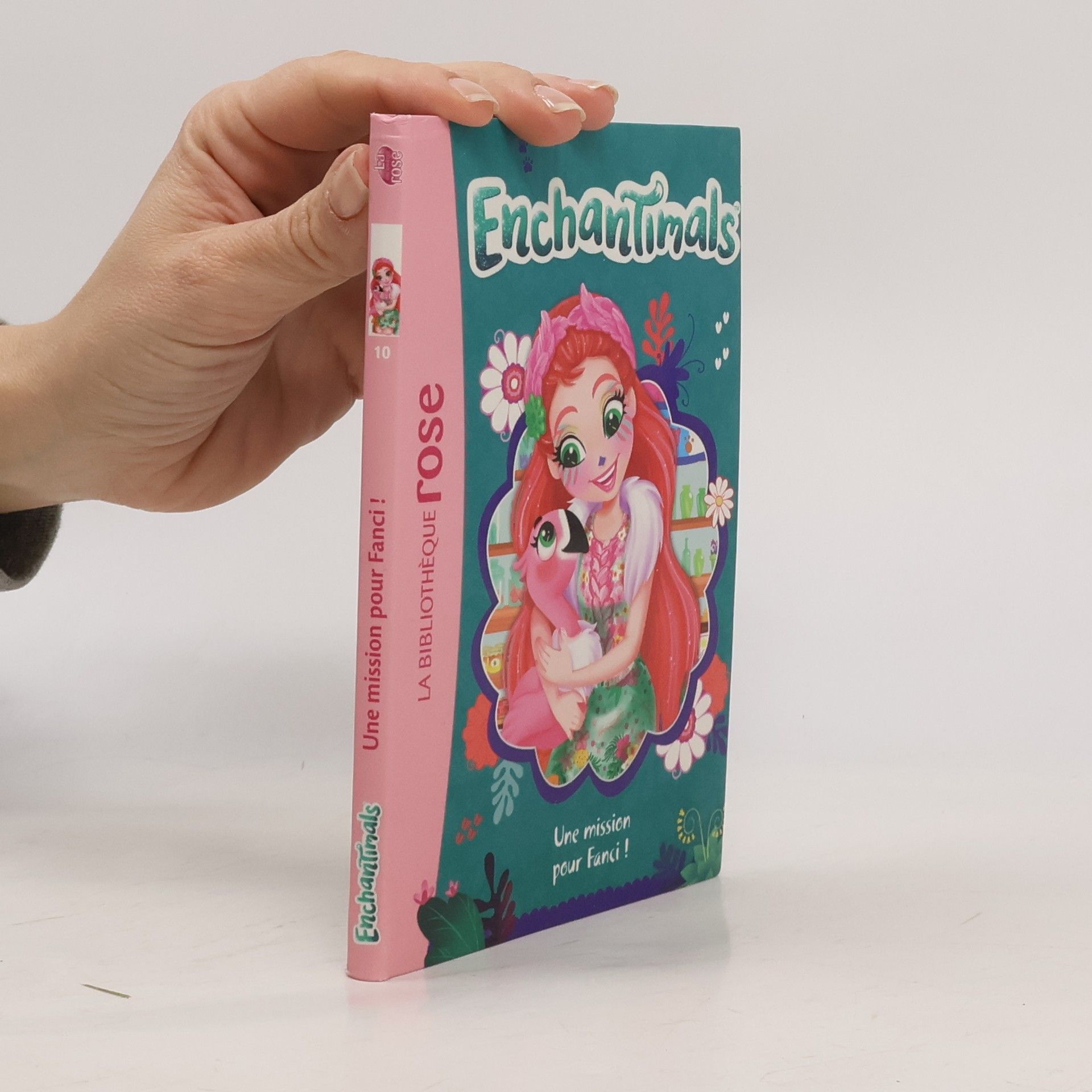 Enchantimals - 10: Une mission pour Fanci !