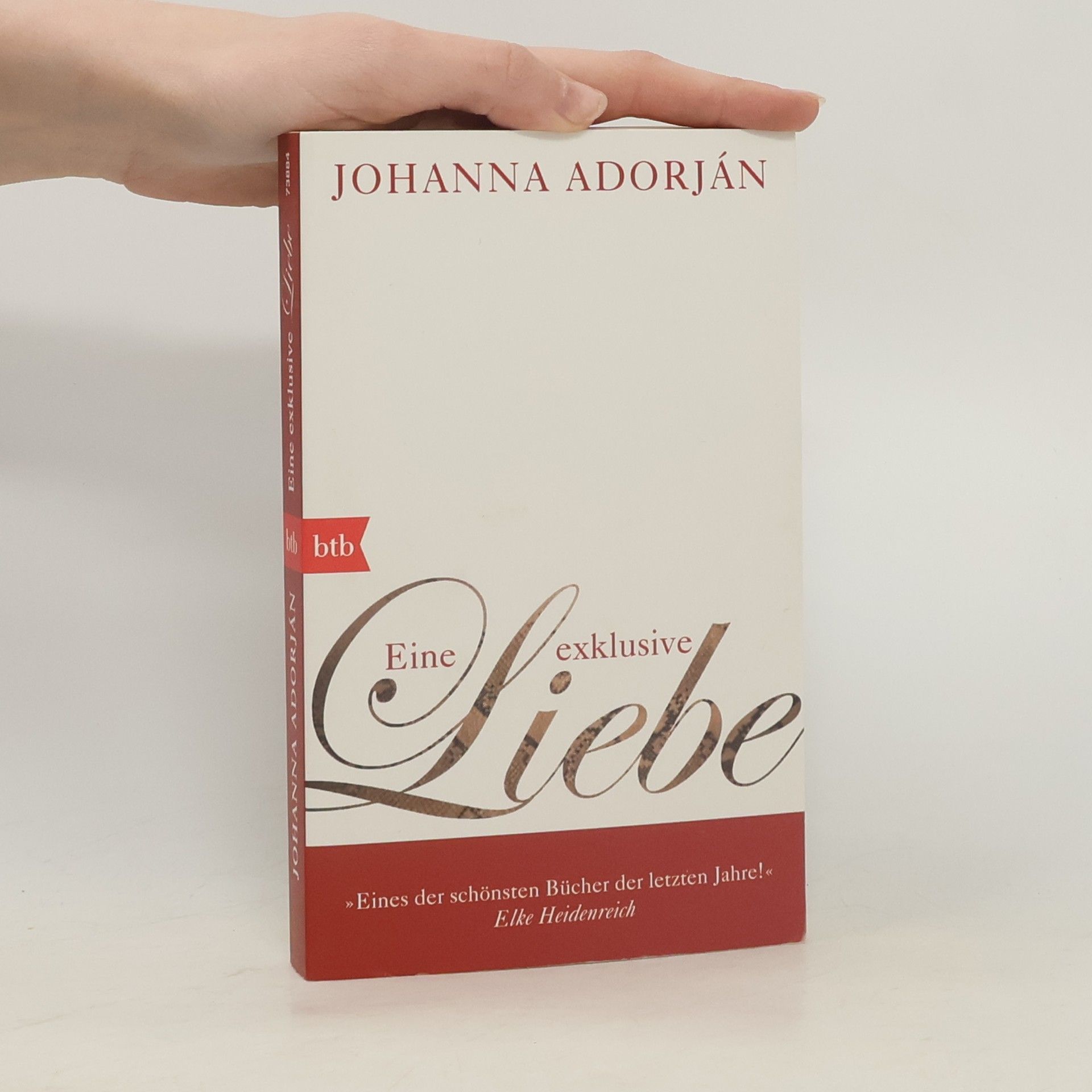 Johanna Adorján Eine exklusive Liebe