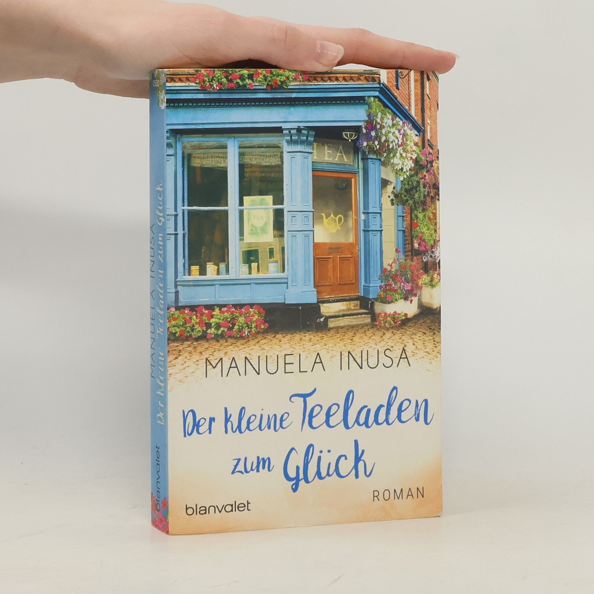 Manuela Inusa Der kleine Teeladen zum Glück